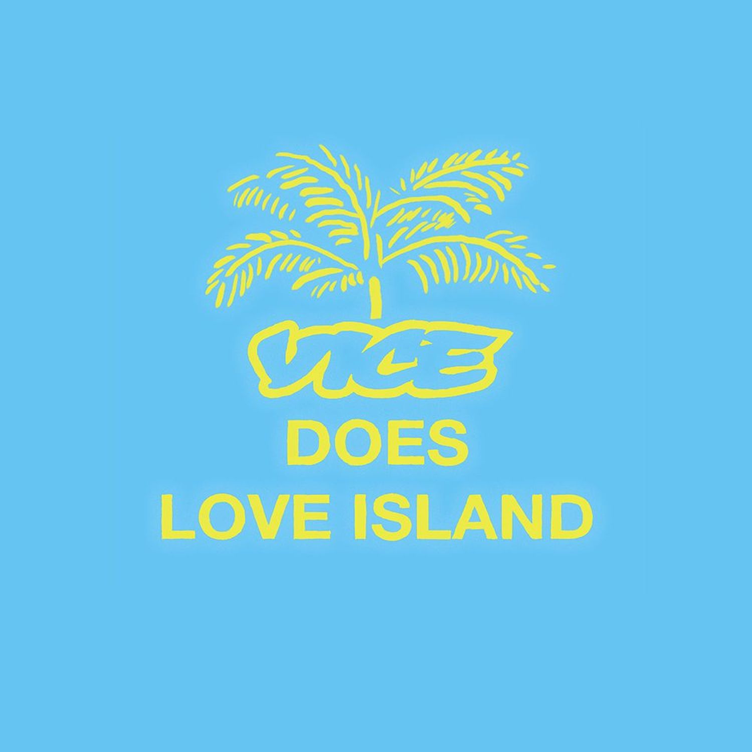 Vice Does Love Island On Acast