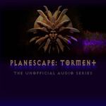 Planescape: Torment - The Unofficial Audio Series Cover Art