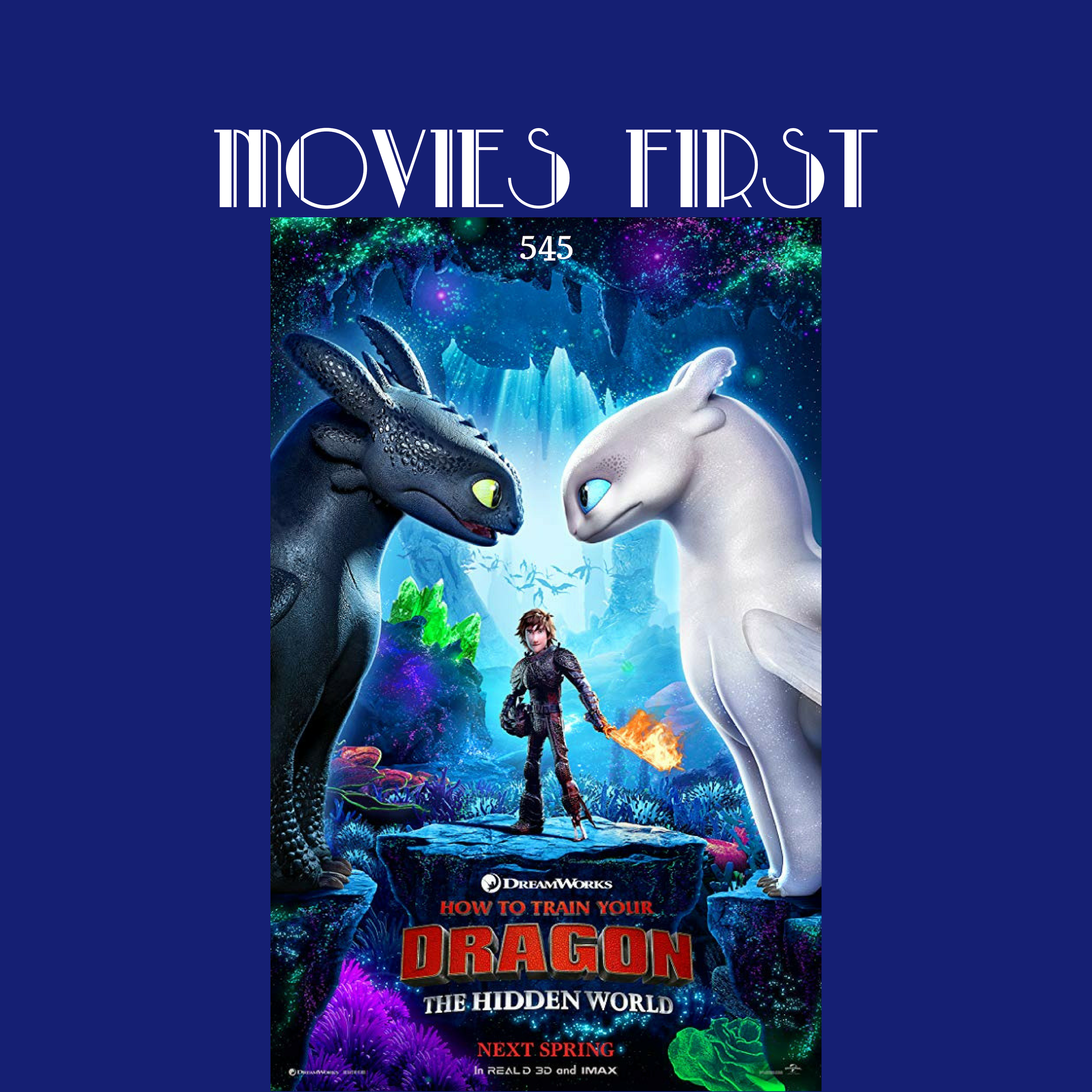 545: How to Train Your Dragon : The Hidden World (review)