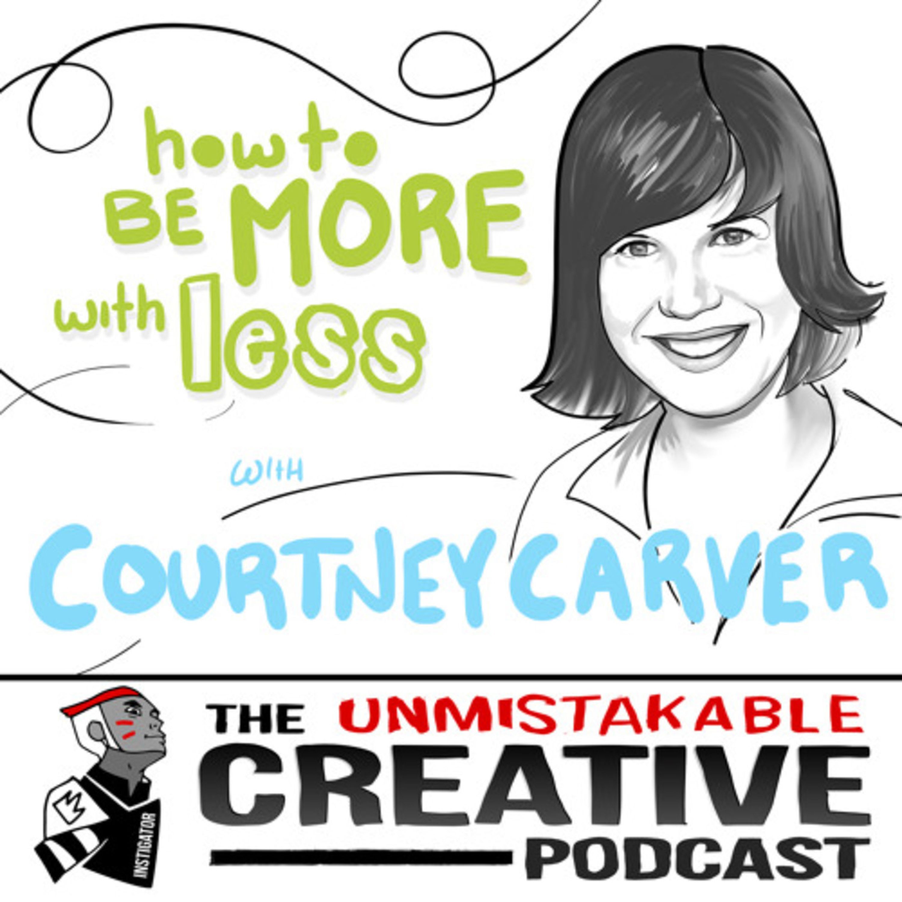 Courtney Carver: How to be More with Less