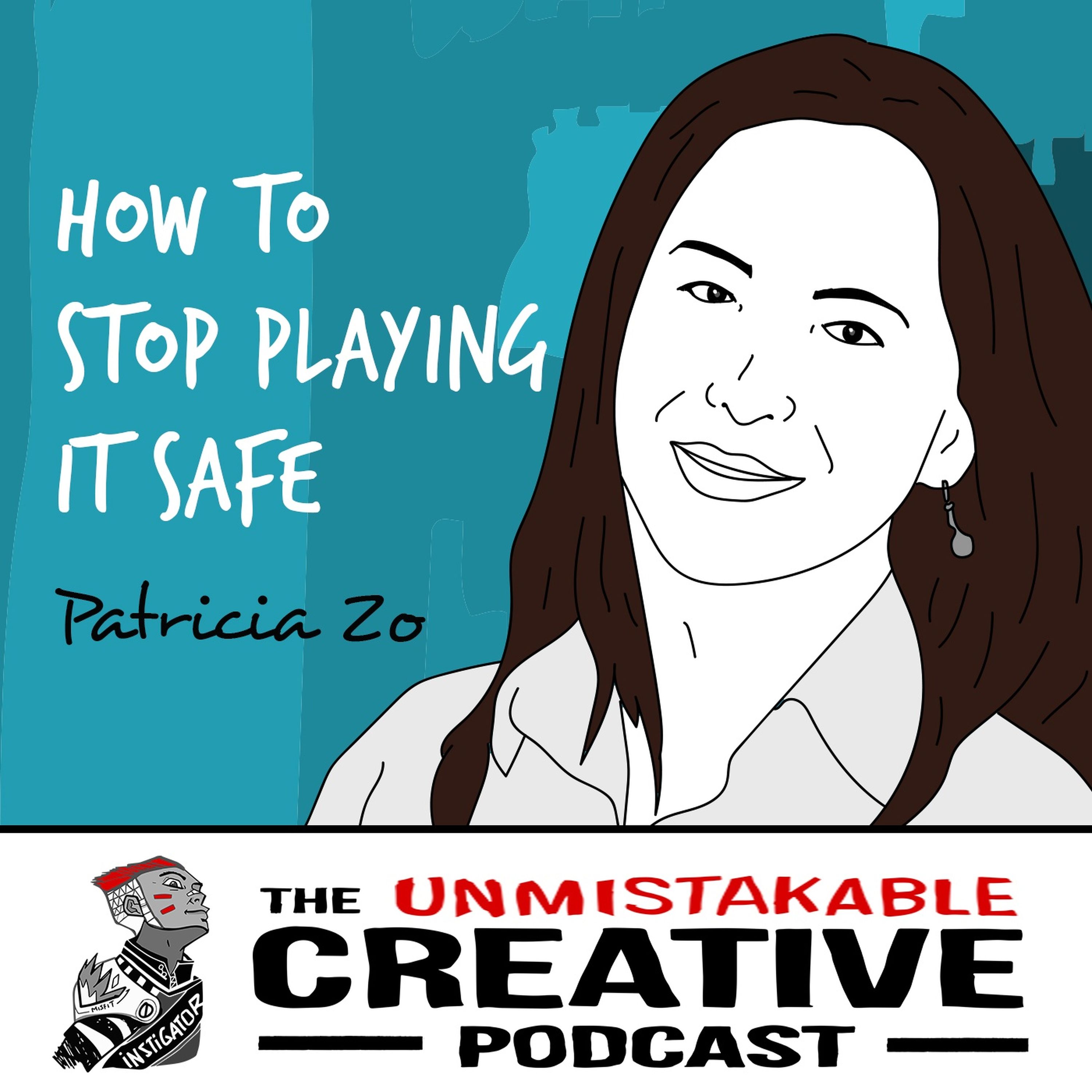 Best of 2020: Patricia Zo | How to Stop Playing it Safe Image