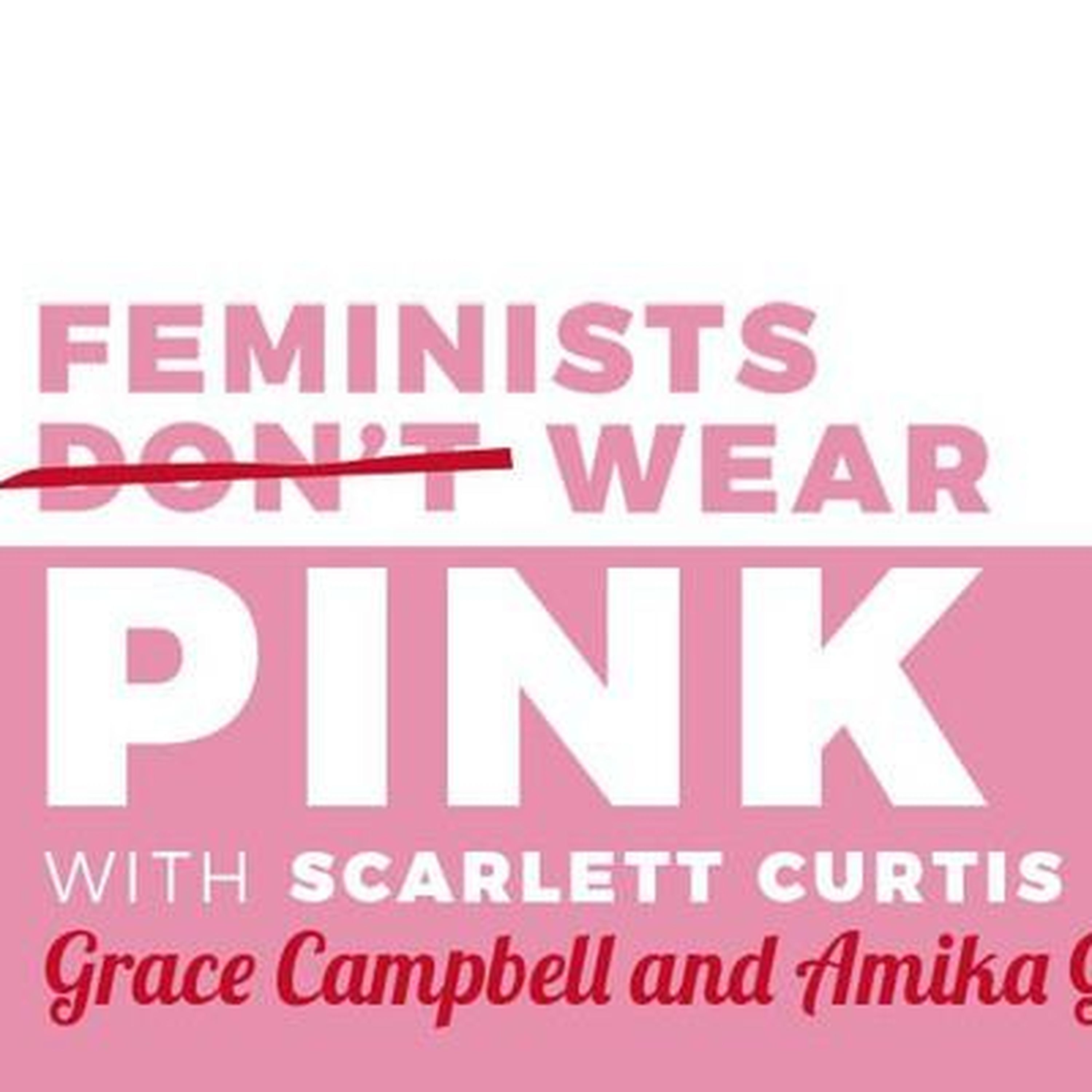 Feminists Don’t Wear Pink