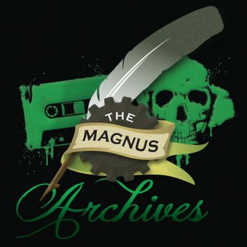 MAG 2019 Liveshow  The Magnus Archives on Acast