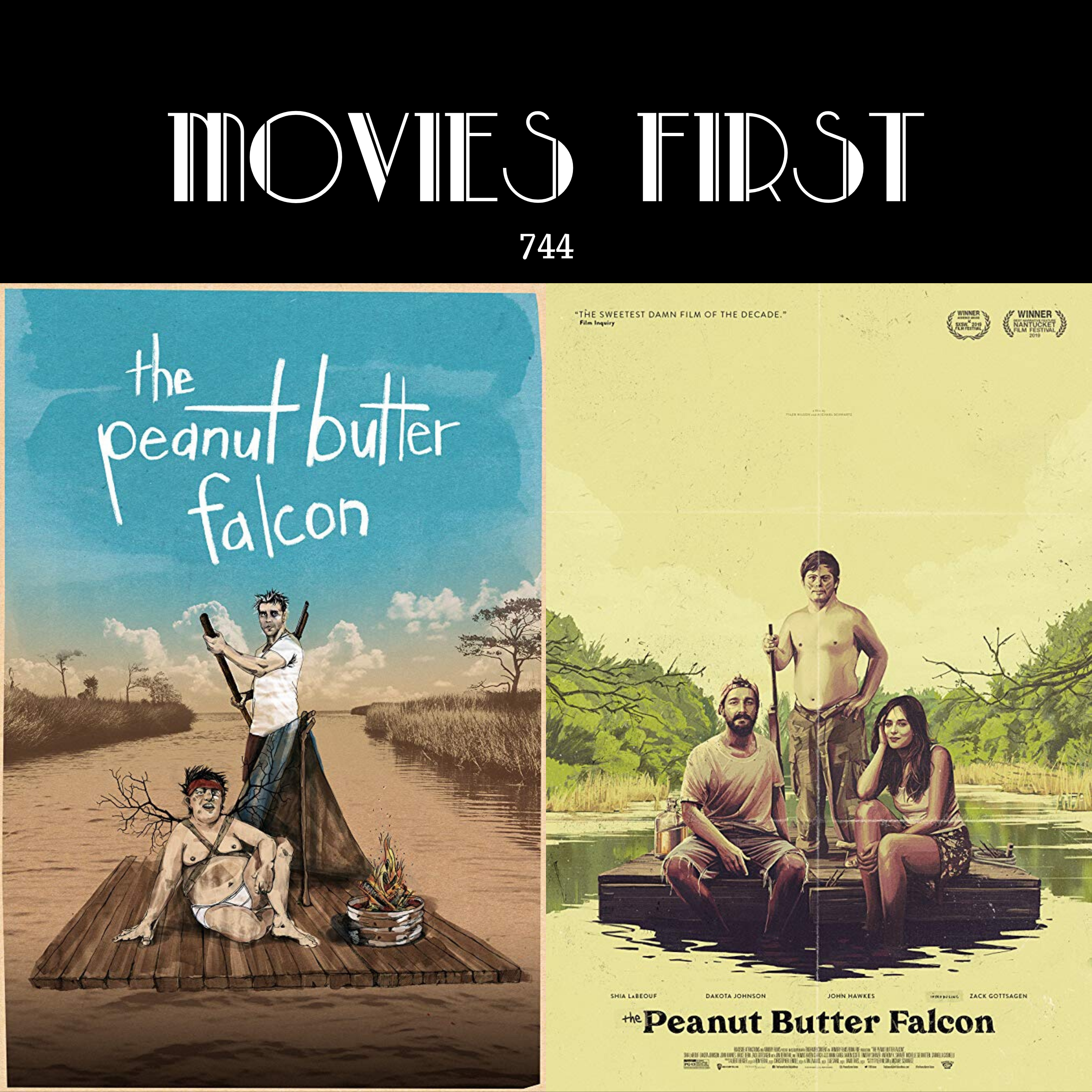 744: The Peanut Butter Falcon (Adventure, Comedy, Drama) (the @MoviesFirst review)
