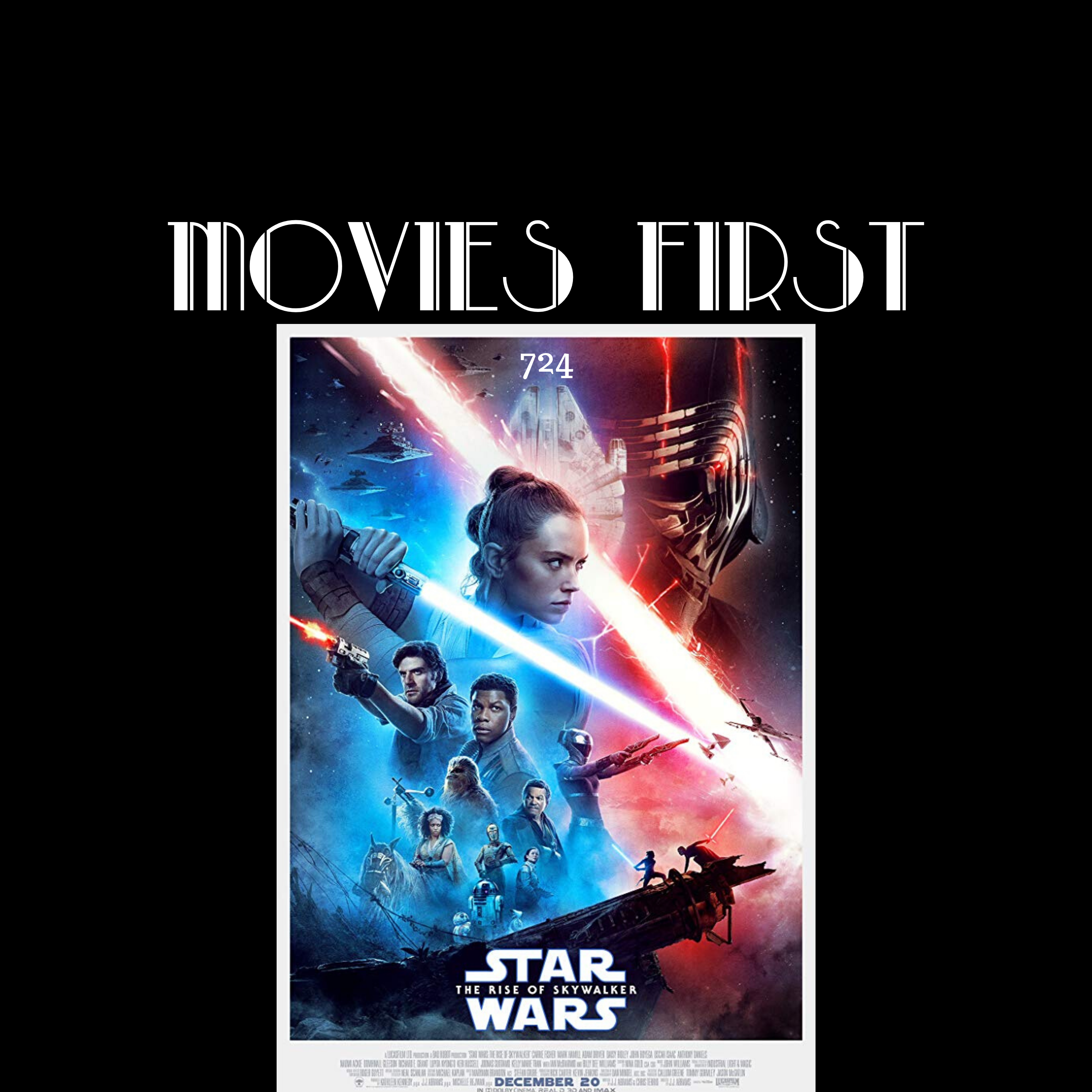 724: Star Wars: The Rise of Skywalker (Action, Adventure, Fantasy) (the @MoviesFirst review)