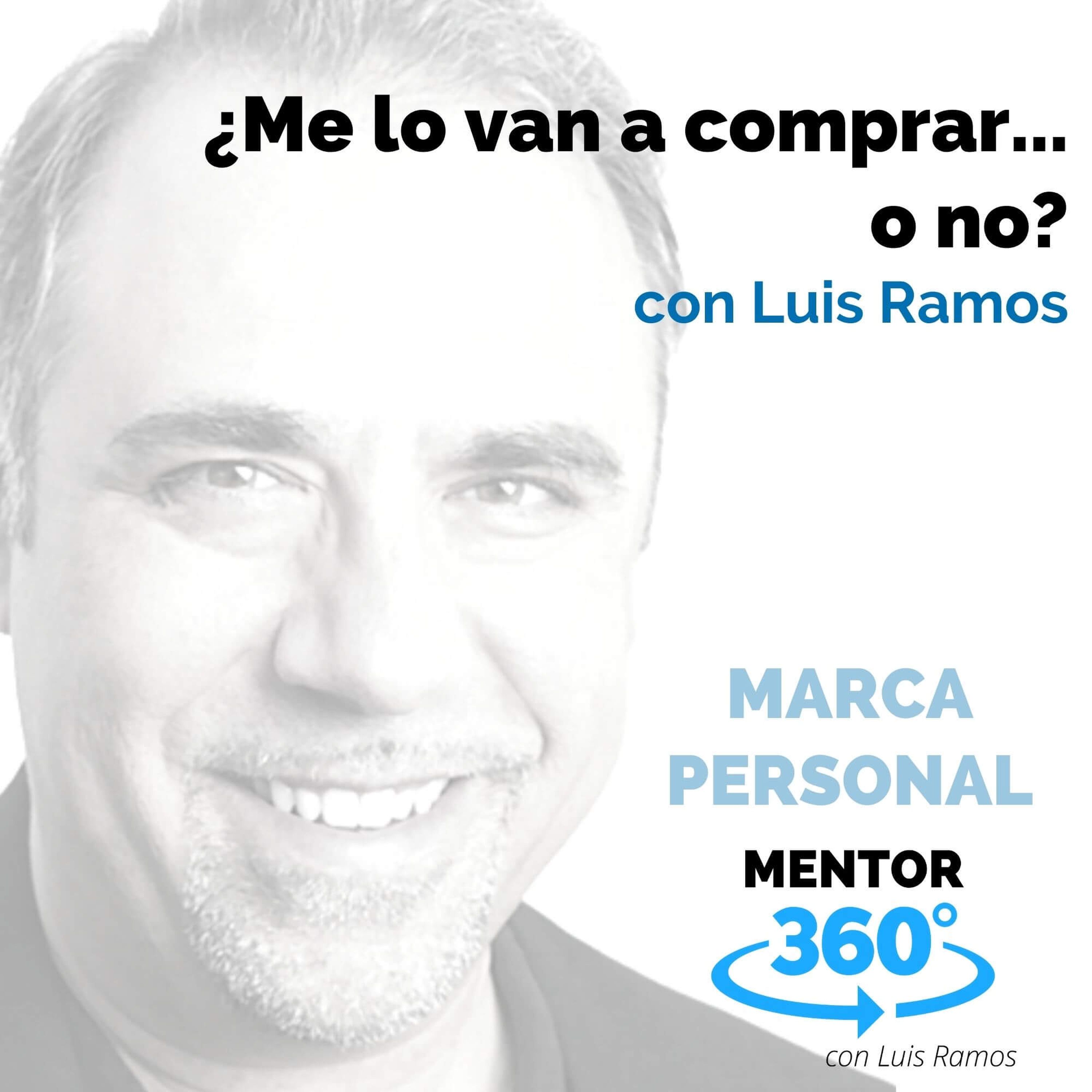 ¿Me lo van a comprar... o no? - MENTOR360