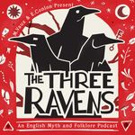 The Three Ravens Podcast Cover Art
