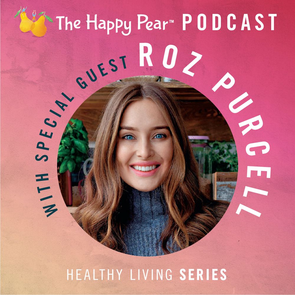 Mental Health & Depression with Dr Caroline Leaf - The Happy Pear Podcast