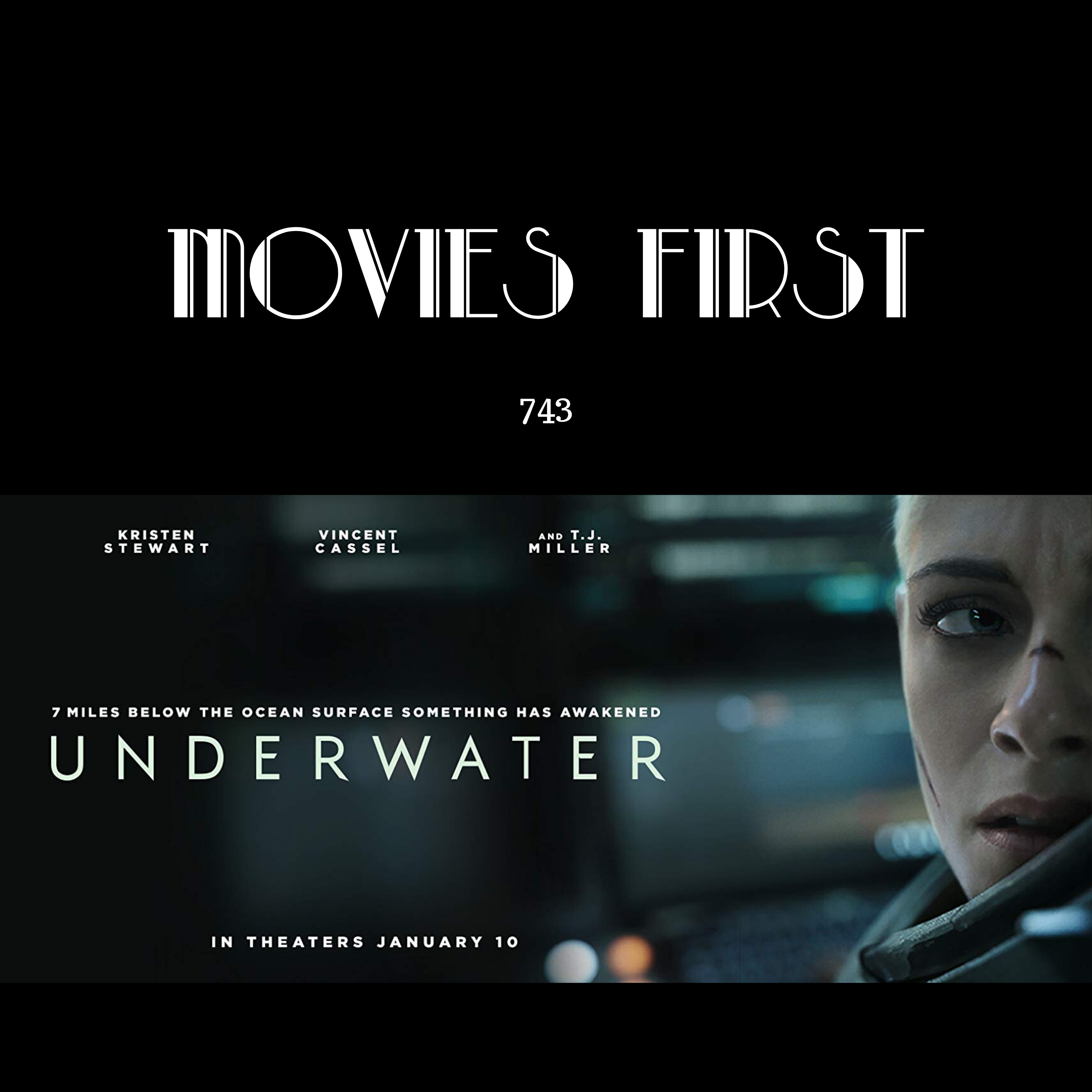 743: Underwater (Action, Drama, Horror) (the @MoviesFirst review)
