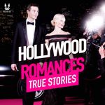 Hollywood Romances - True Stories Cover Art