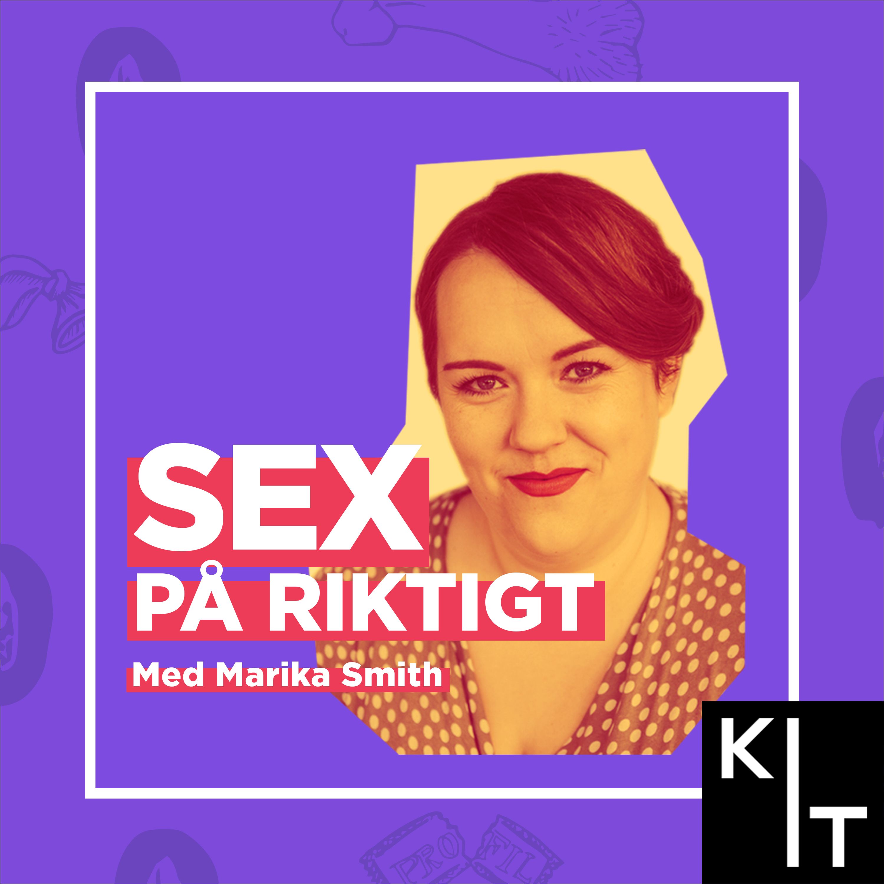 5 Måste Jag Penetrera För Att Jag Har Kuk Sex På Riktigt Med Marika Smith Lyssna Här 2755