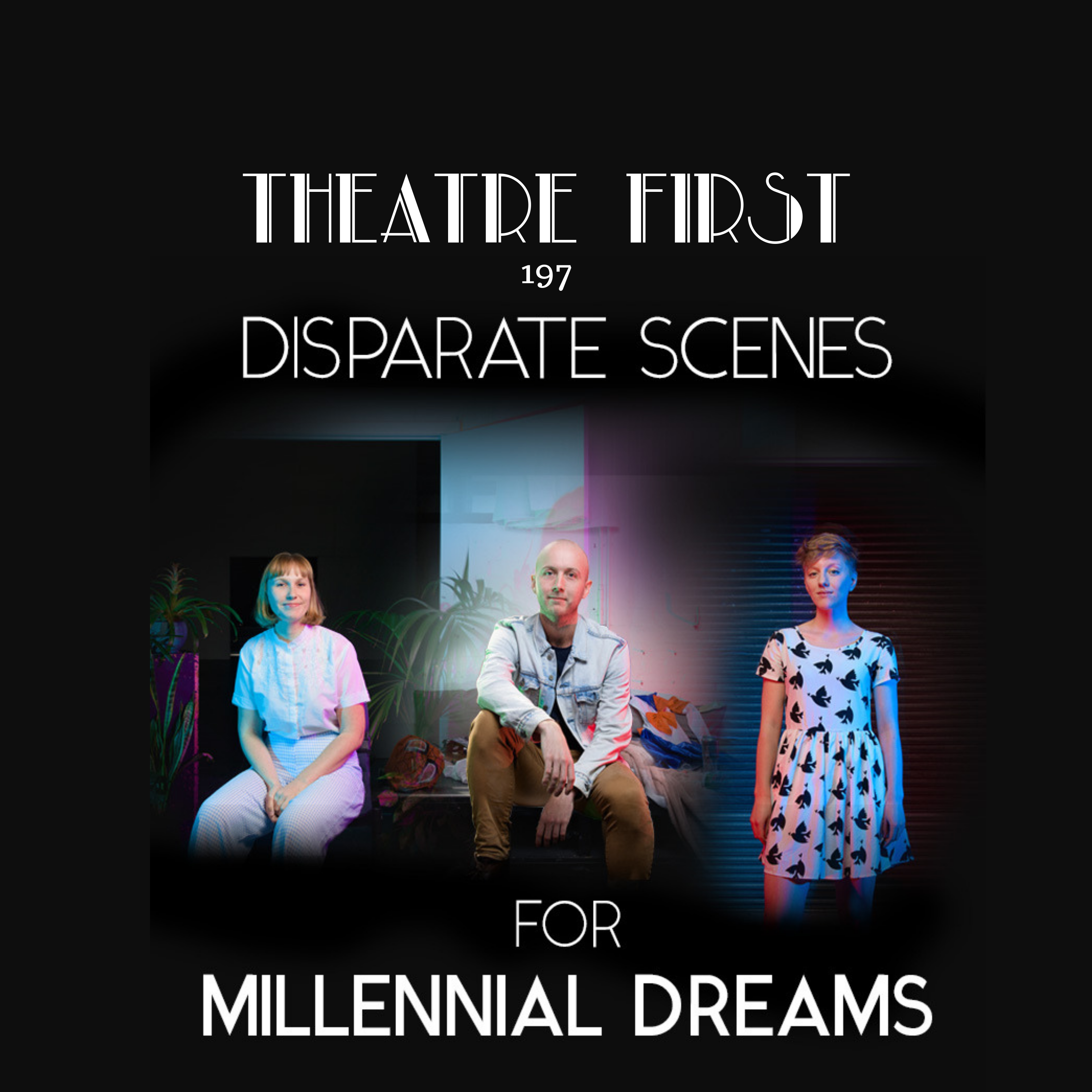 Disparate Scenes for Millennial Dreams (Meat Market Stables, Melbourne Australia) (review)