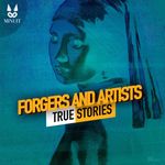 Forgers and Artists - True Stories Cover Art