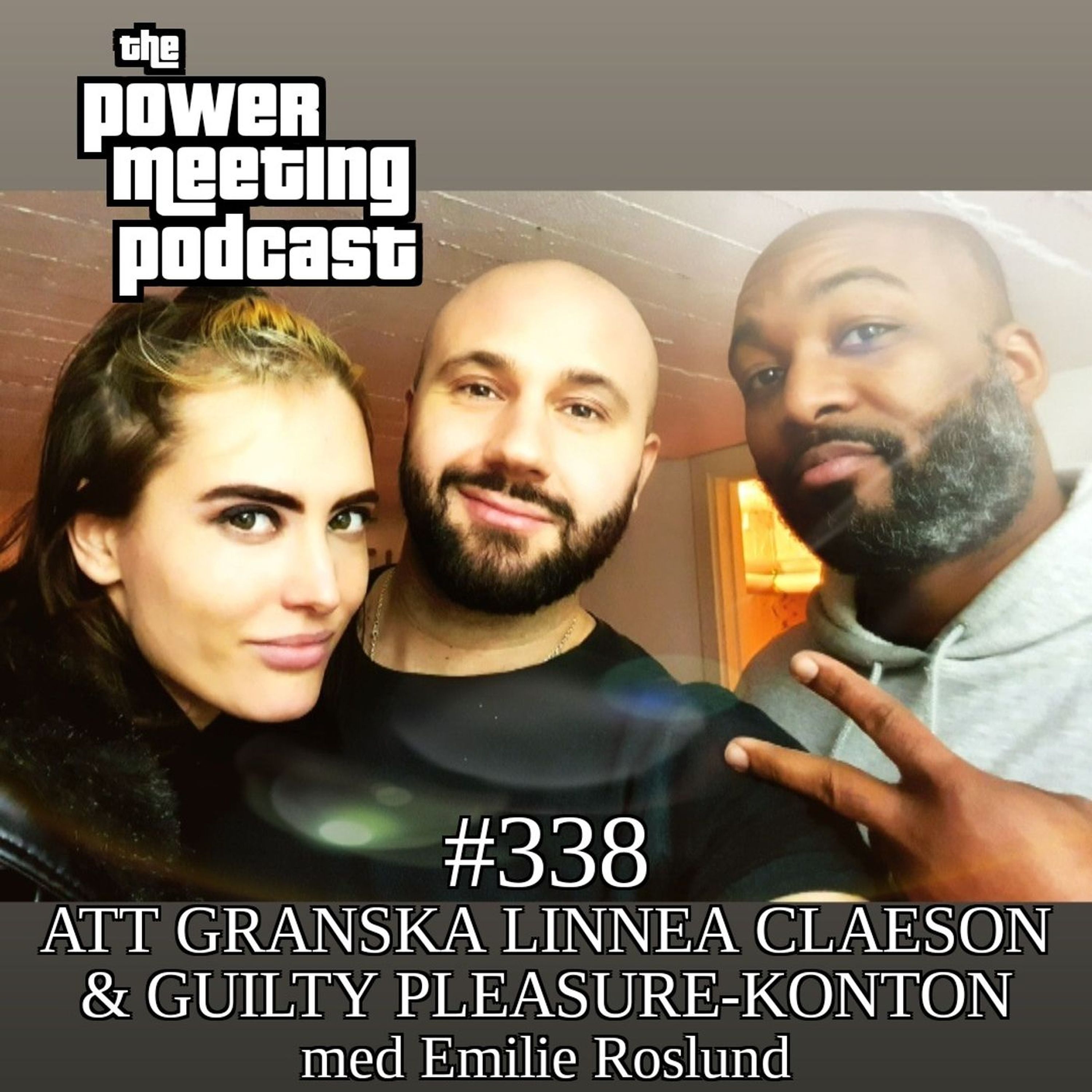 #338 – Att granska Linnea Claeson & guilty pleasure-konton med Emilie Roslund