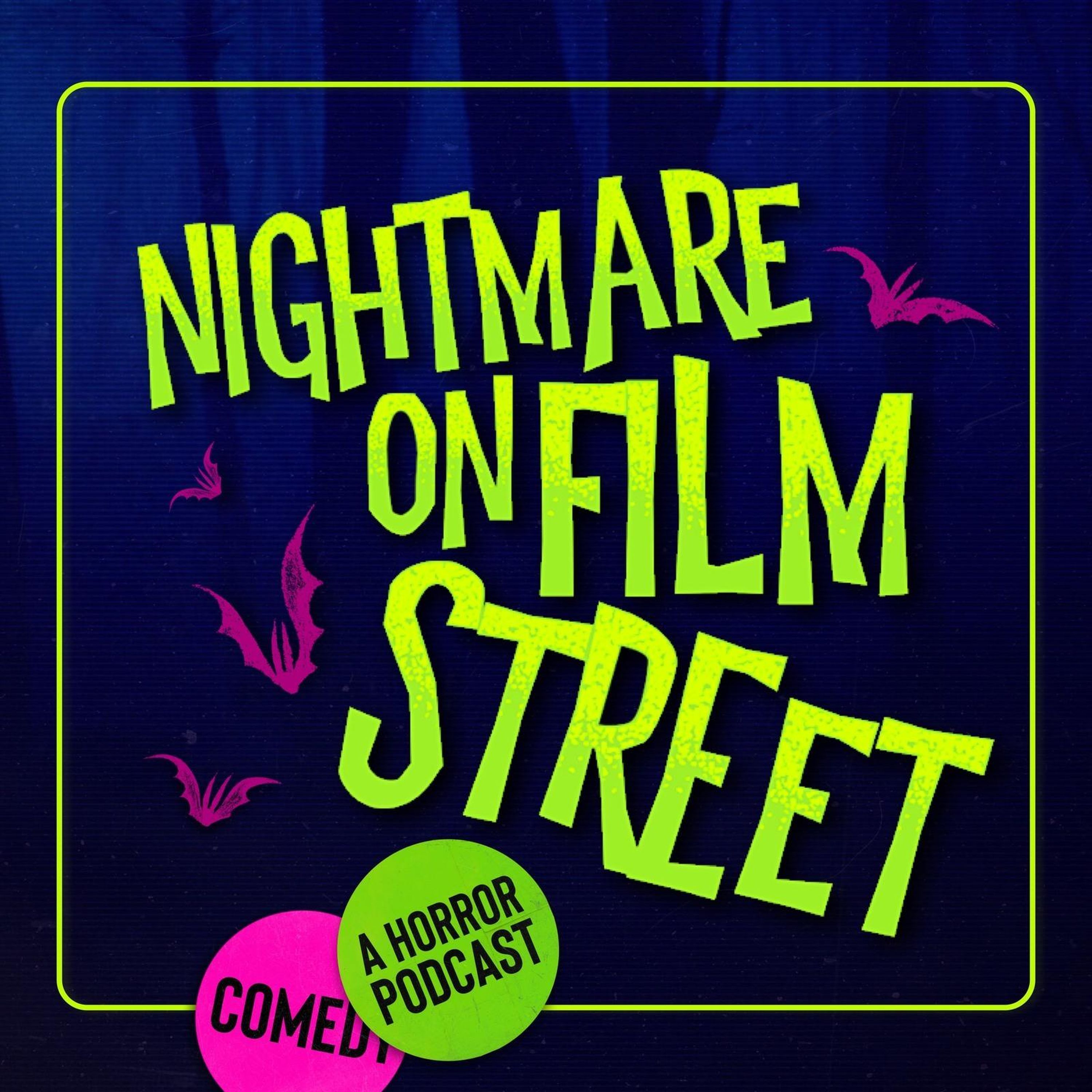 Nightmare on Film Street - A Horror Movie Podcast
