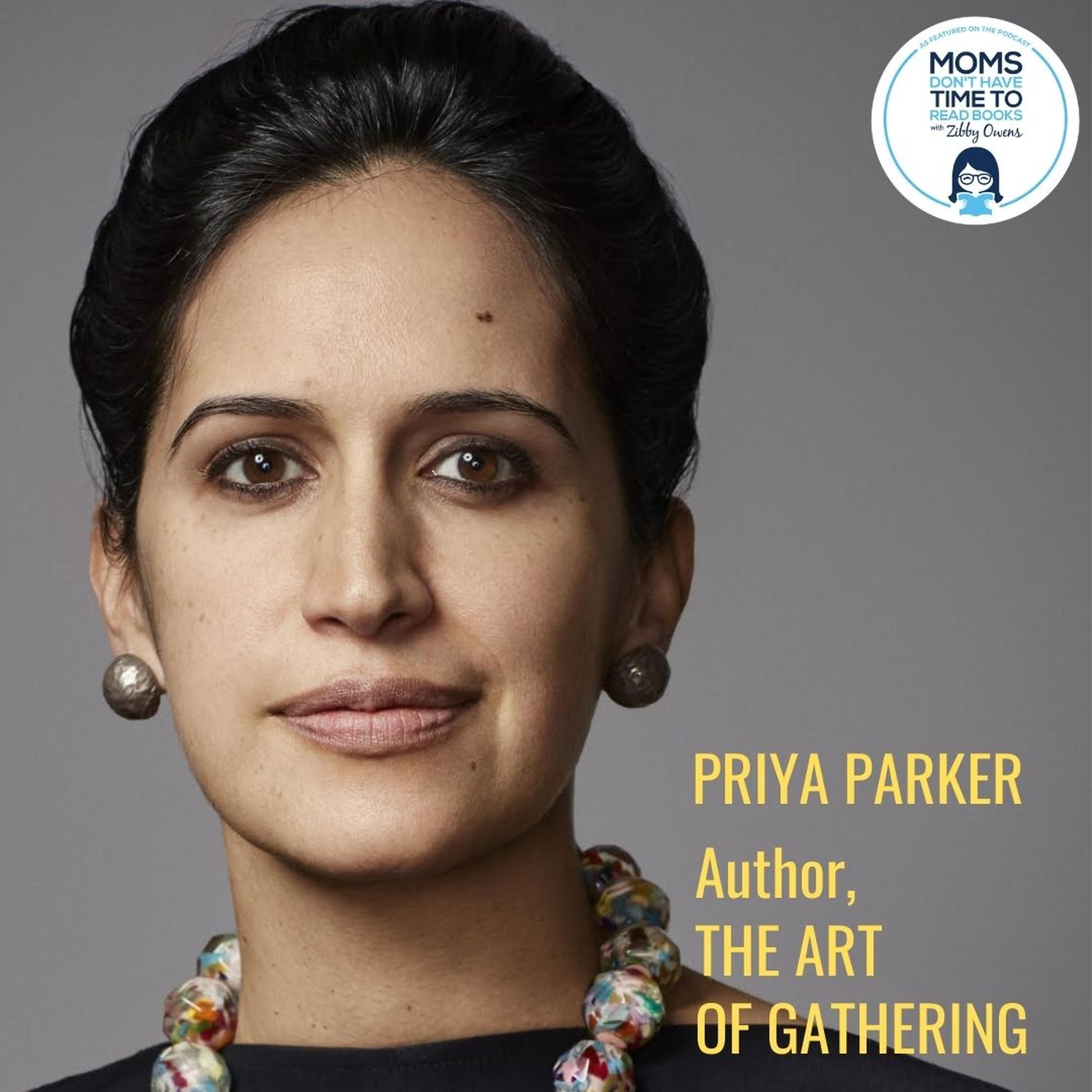 the art of gathering priya parker