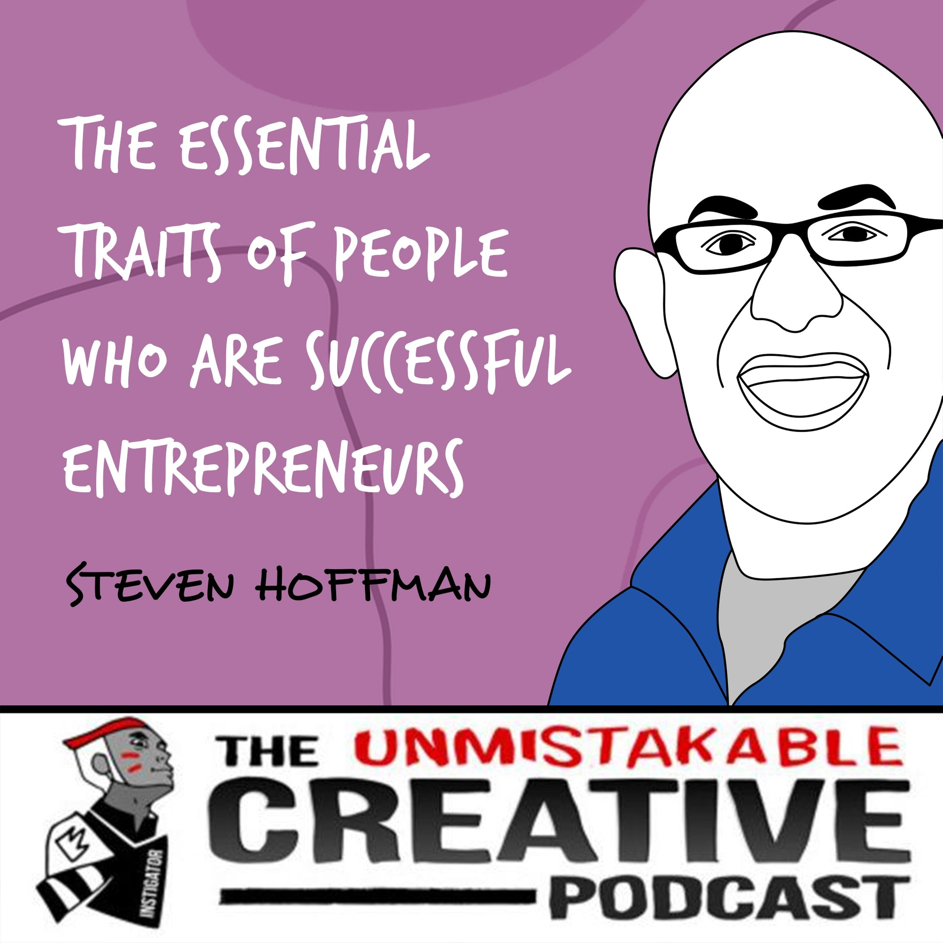 Steven Hoffman | The Essential Traits of People Who Are Successful Entrepreneurs Image
