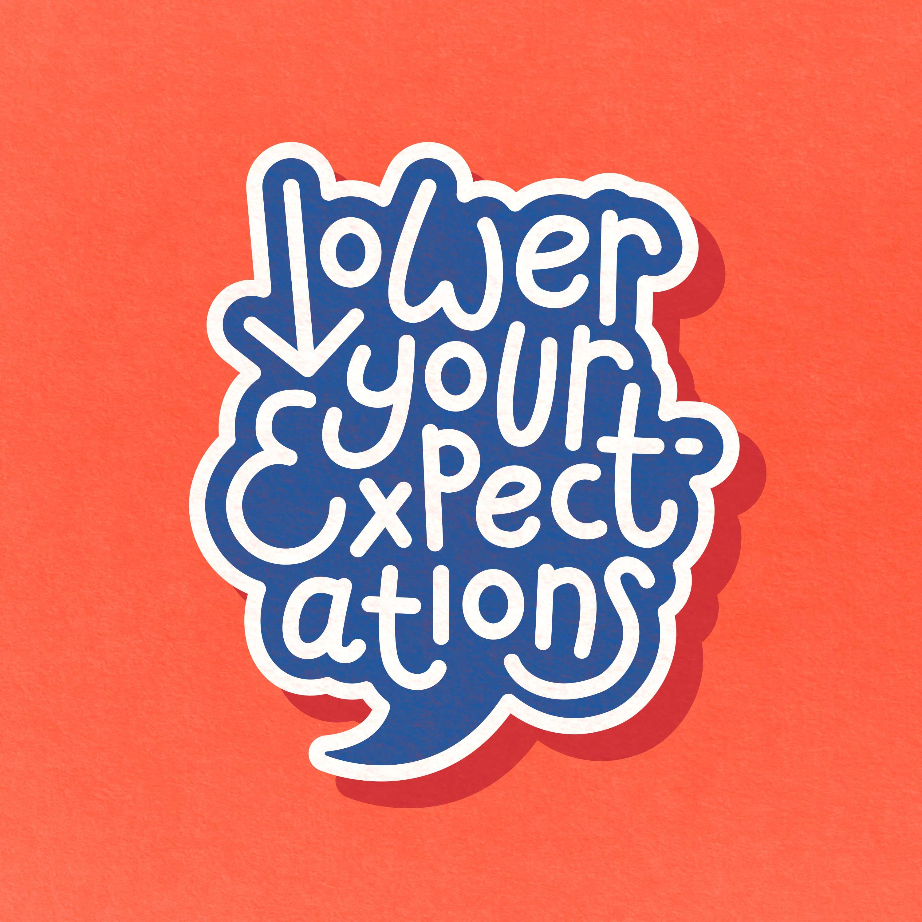 Lower Your Expectations with Marcus Butler