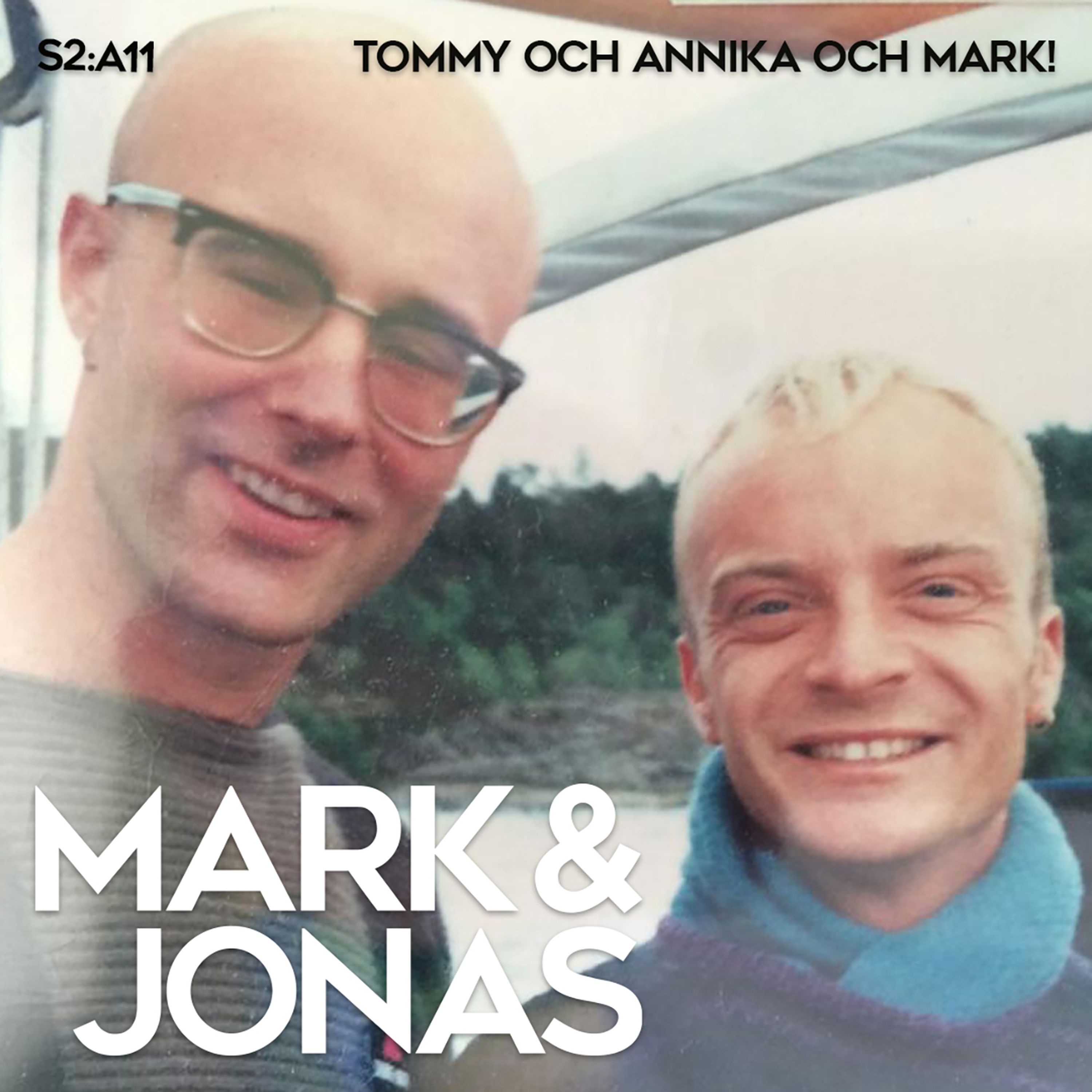 Mark & Jonas podd