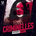 Femmes Criminelles - Histoires Vraies Cover Art