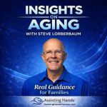 Insights on Aging with Steve Lorberbaum Cover Art