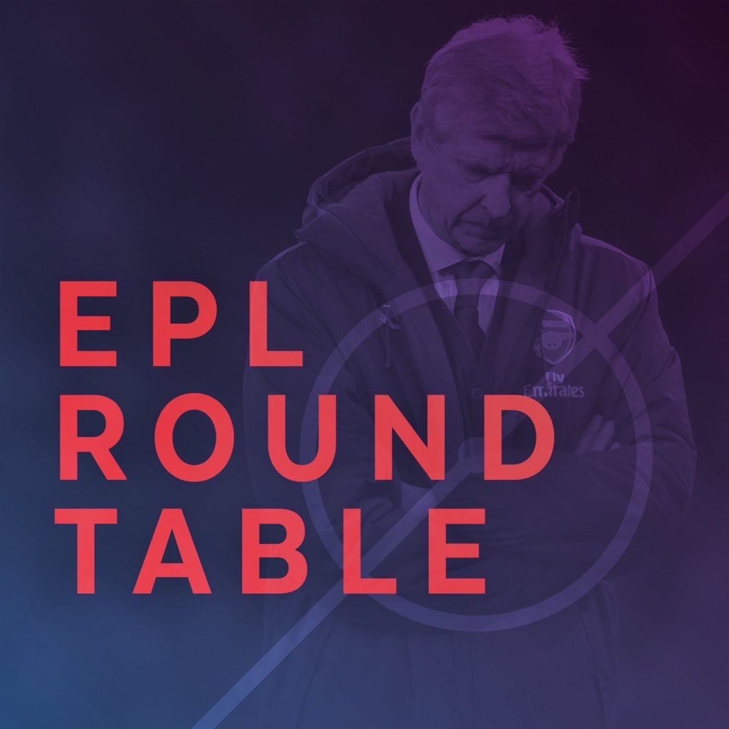 EPL Round Table