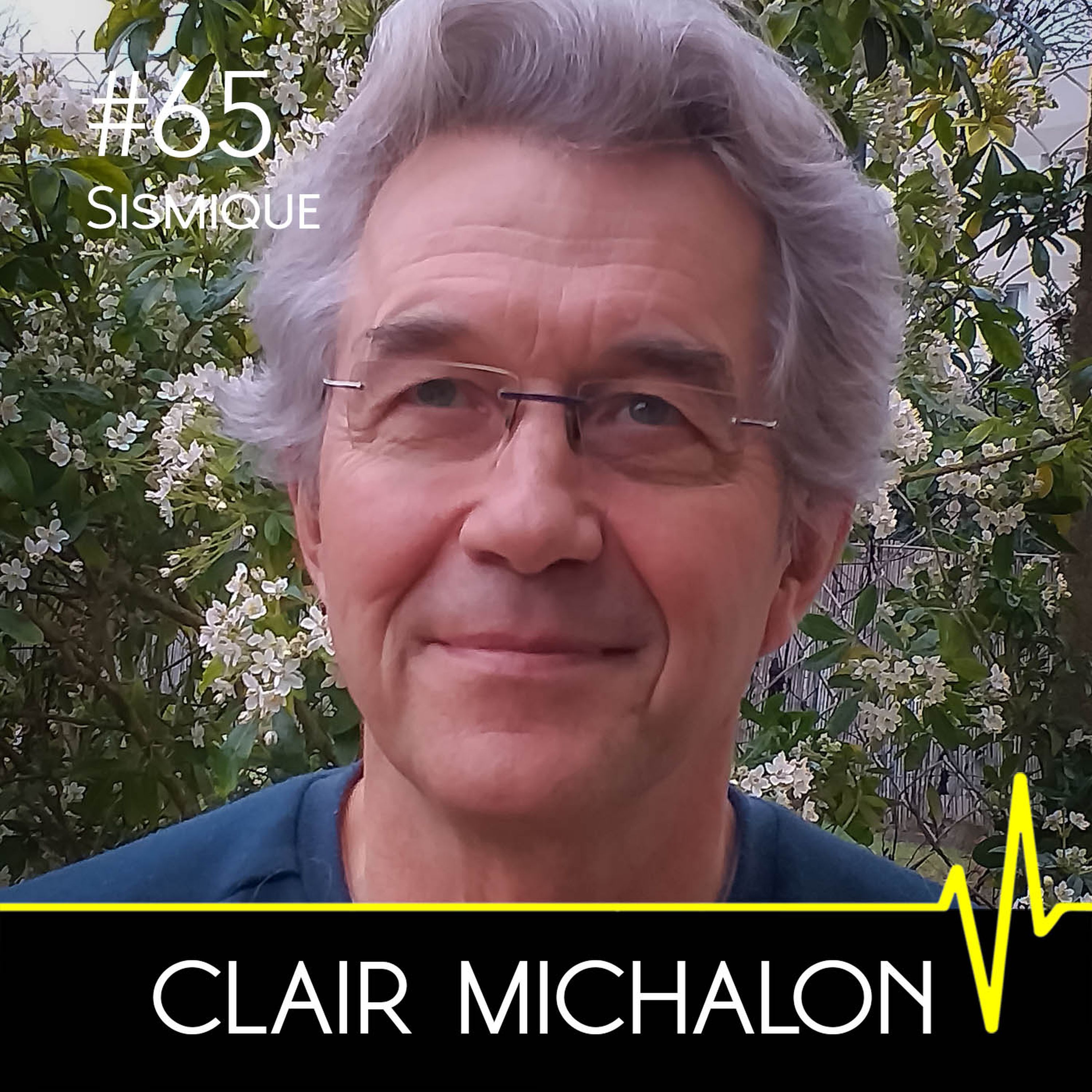 #65-Comment vivre ensemble ? – CLAIR MICHALON