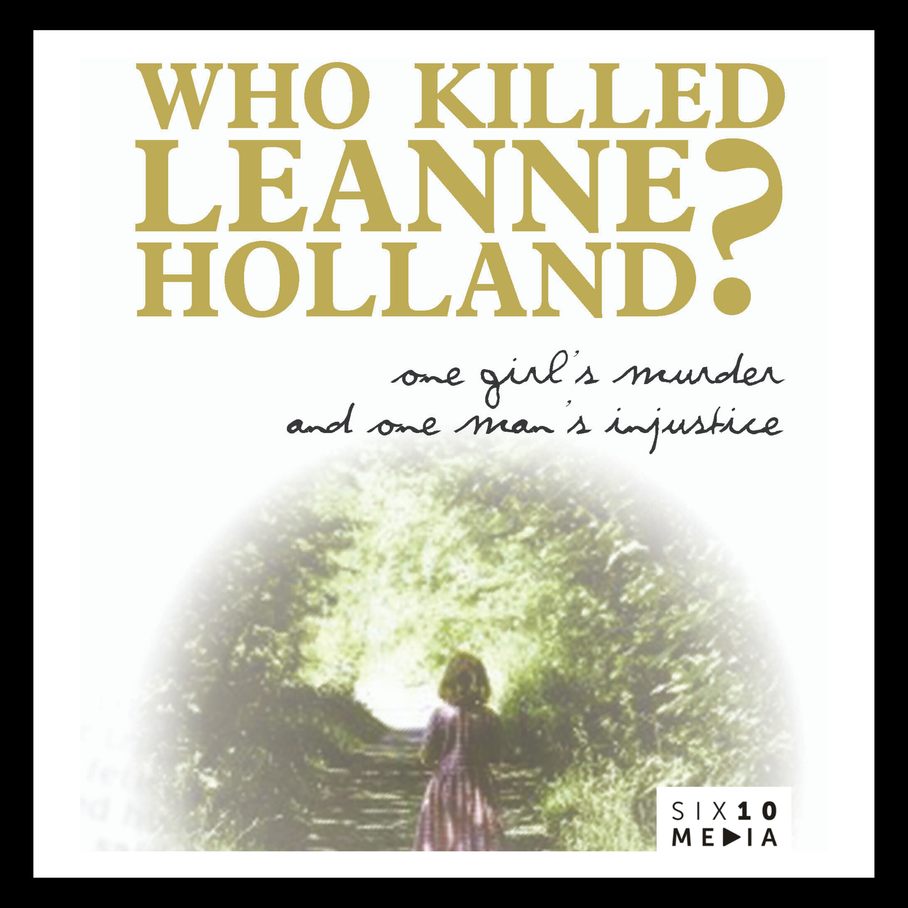 Who Killed Leanne Holland Podcast Podtail