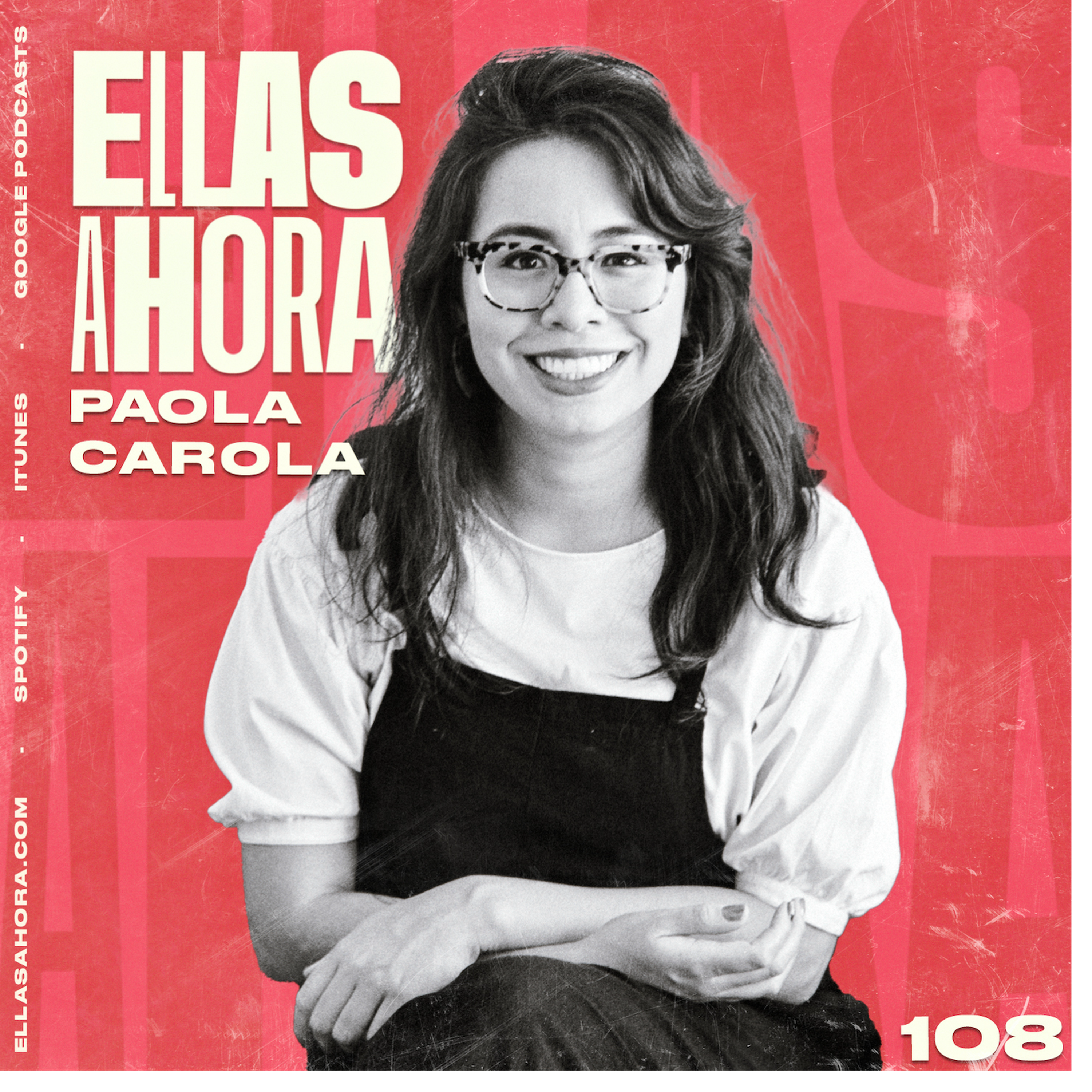 108 | Paola Gómez | Editora de confianza, aterrizando la literatura