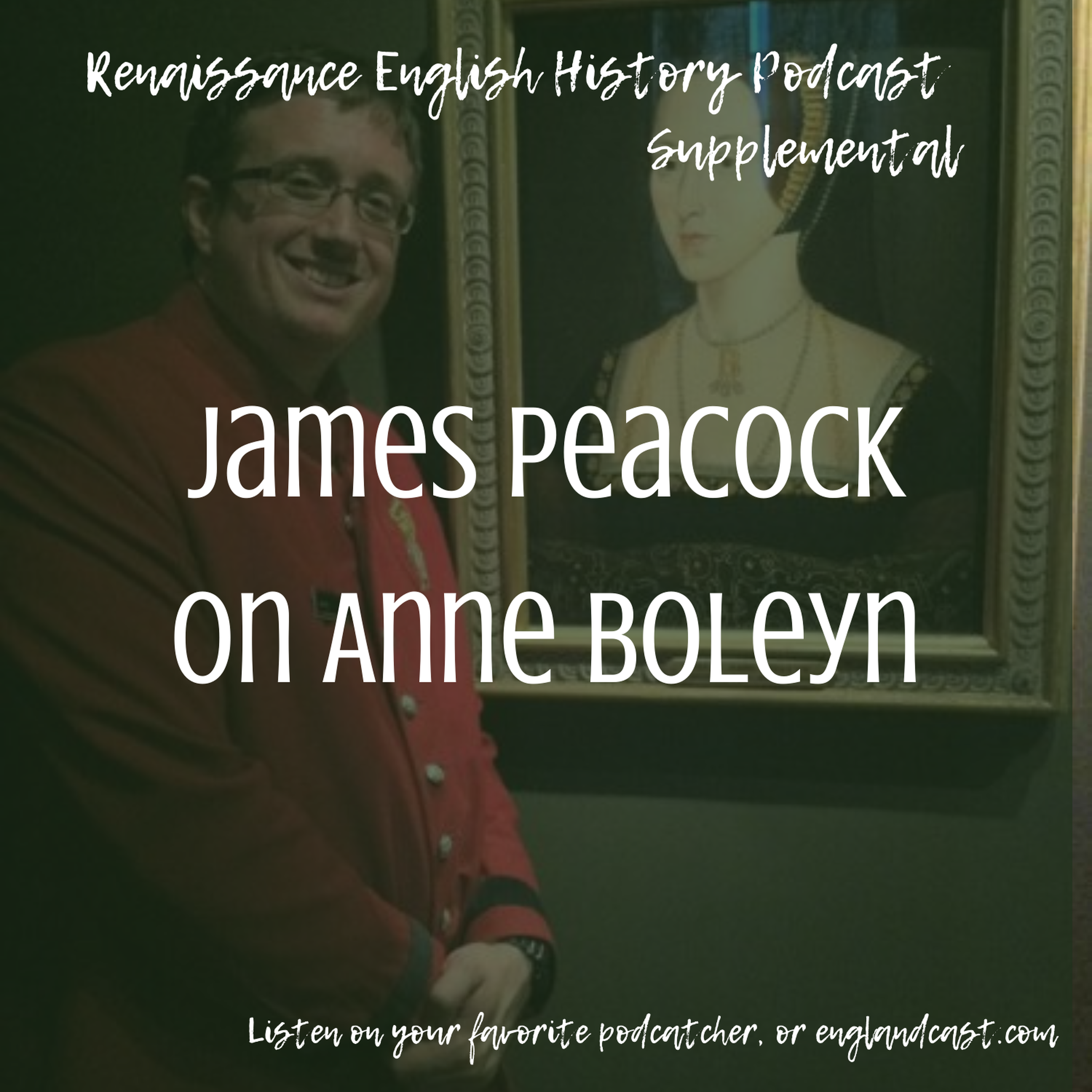 Supplemental: James Peacock on Anne Boleyn