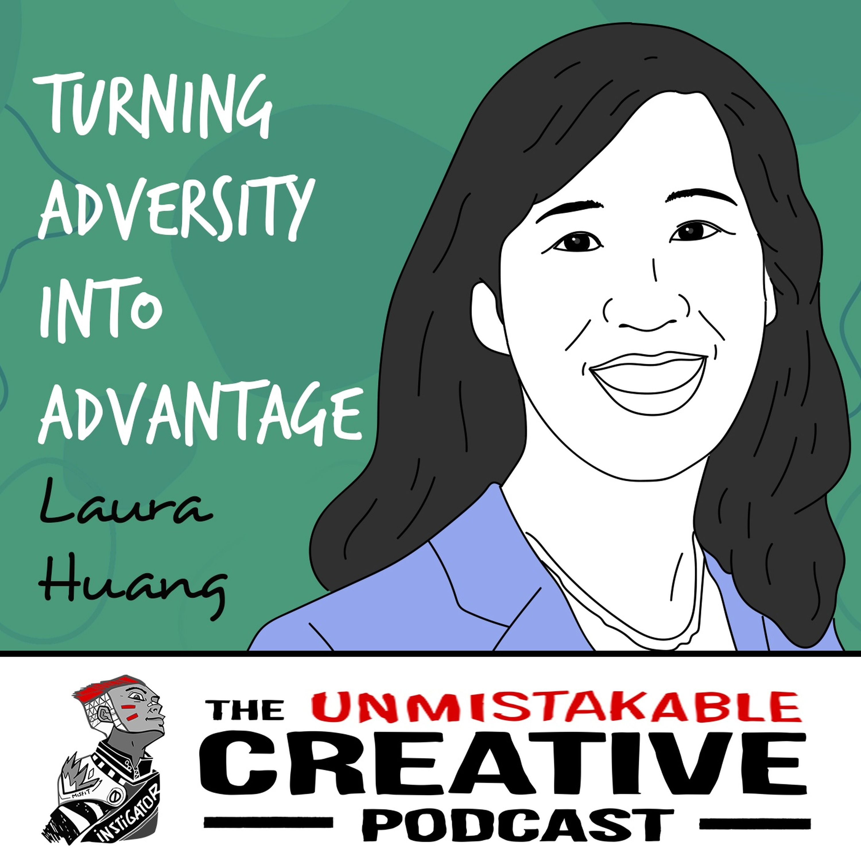 Laura Huang | Turning Adversity into Advantage Image