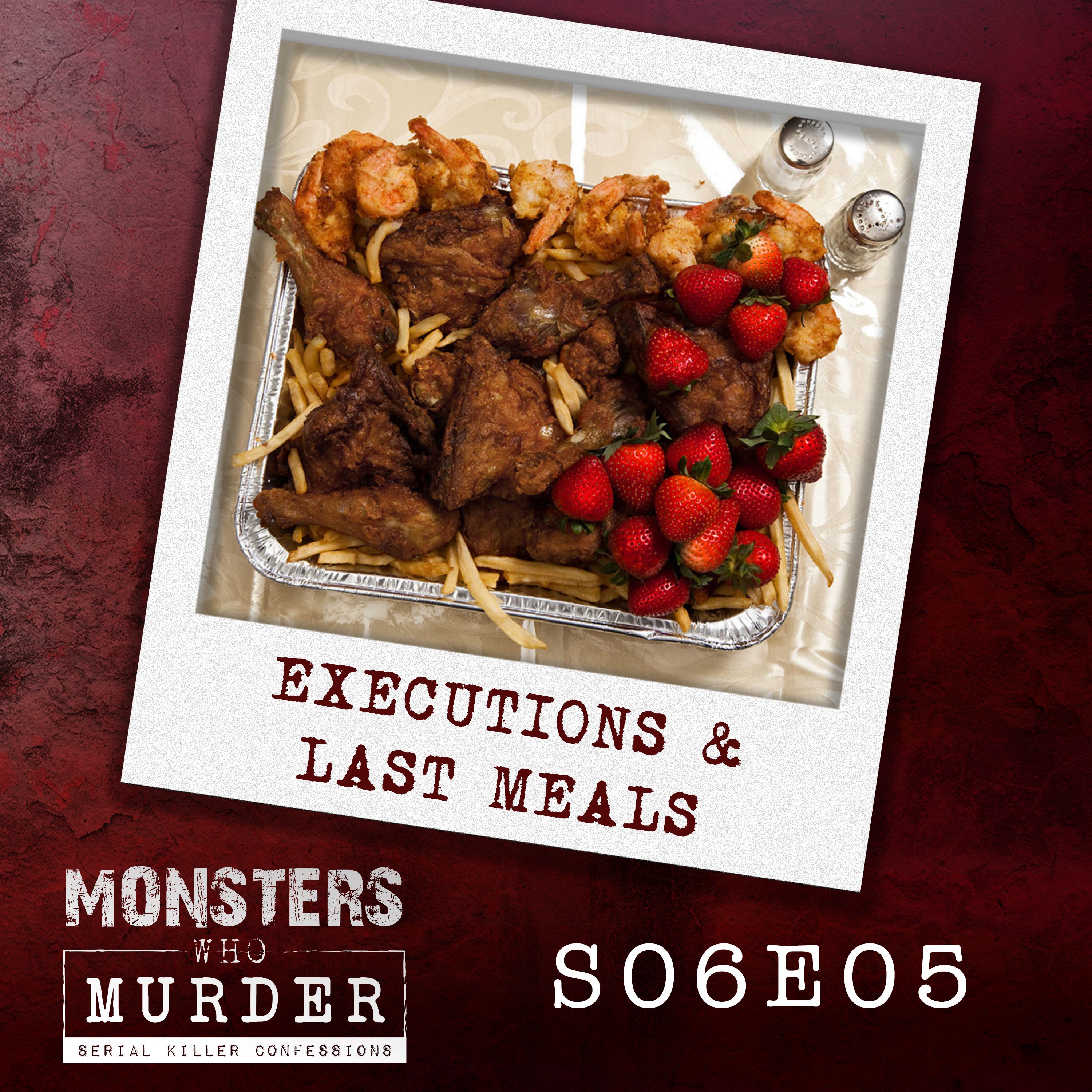 Monsters Who Murder with The Serial Killer Whisperer