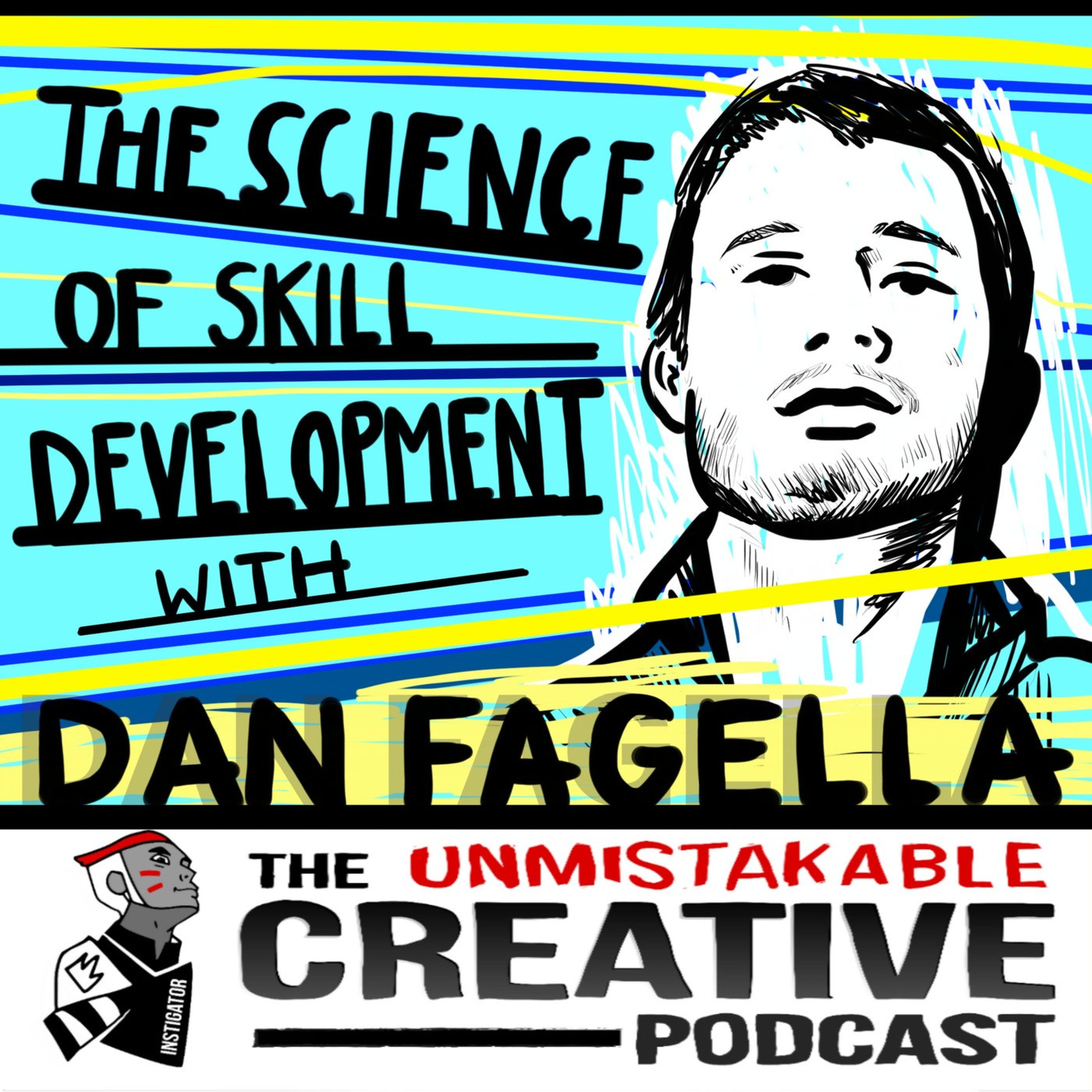 The Art of Skill Development With Dan Fagella