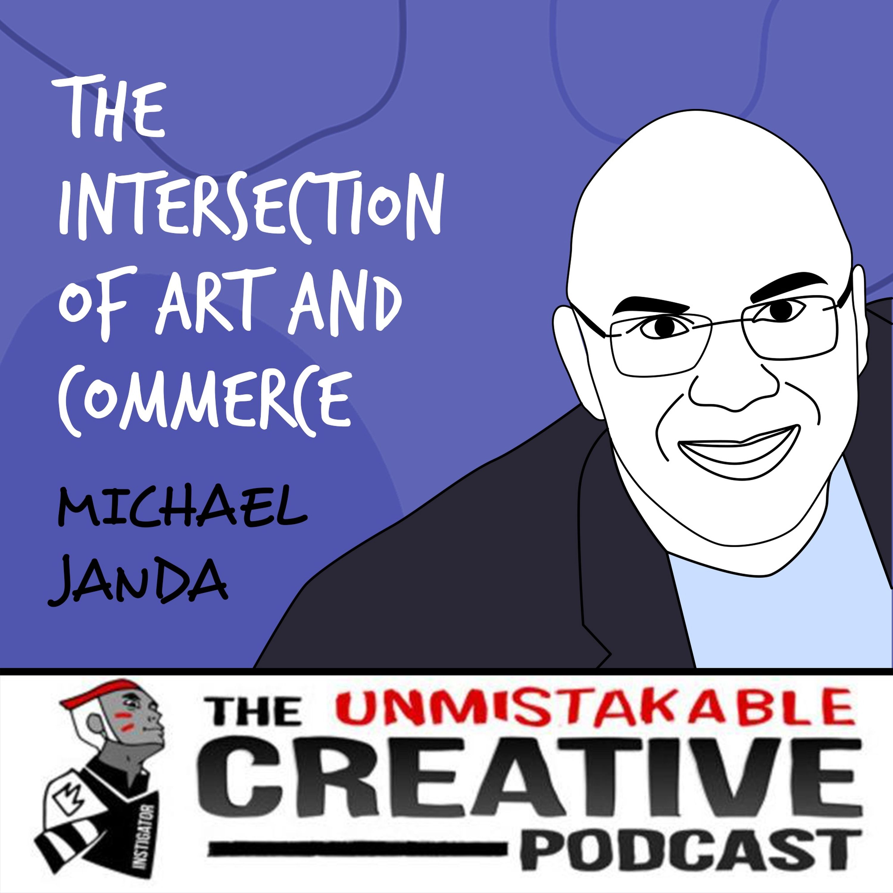 Michael Janda | The Intersection of Art and Commerce Image