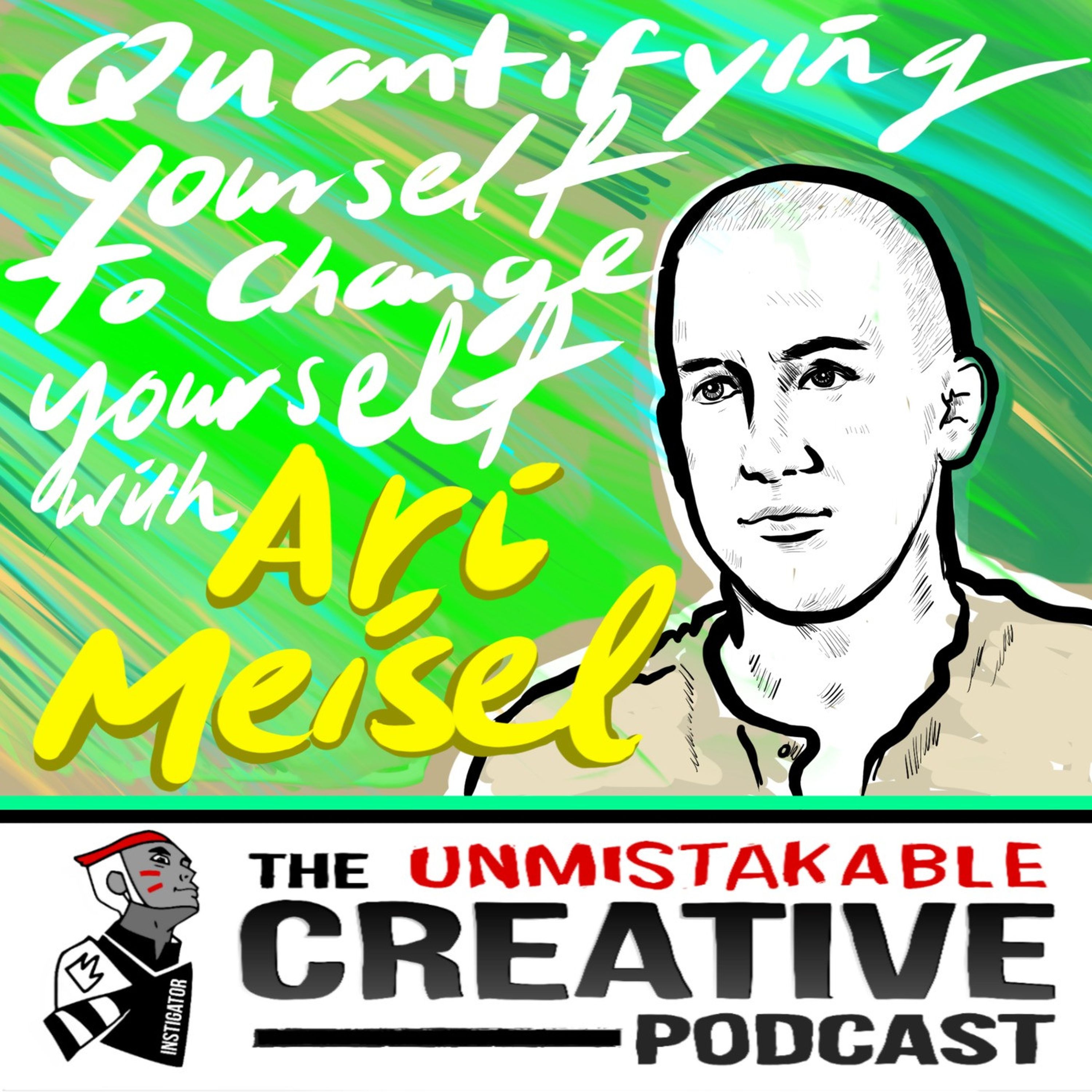 Quantifying Yourself to Change Yourself with Ari Meisel Image