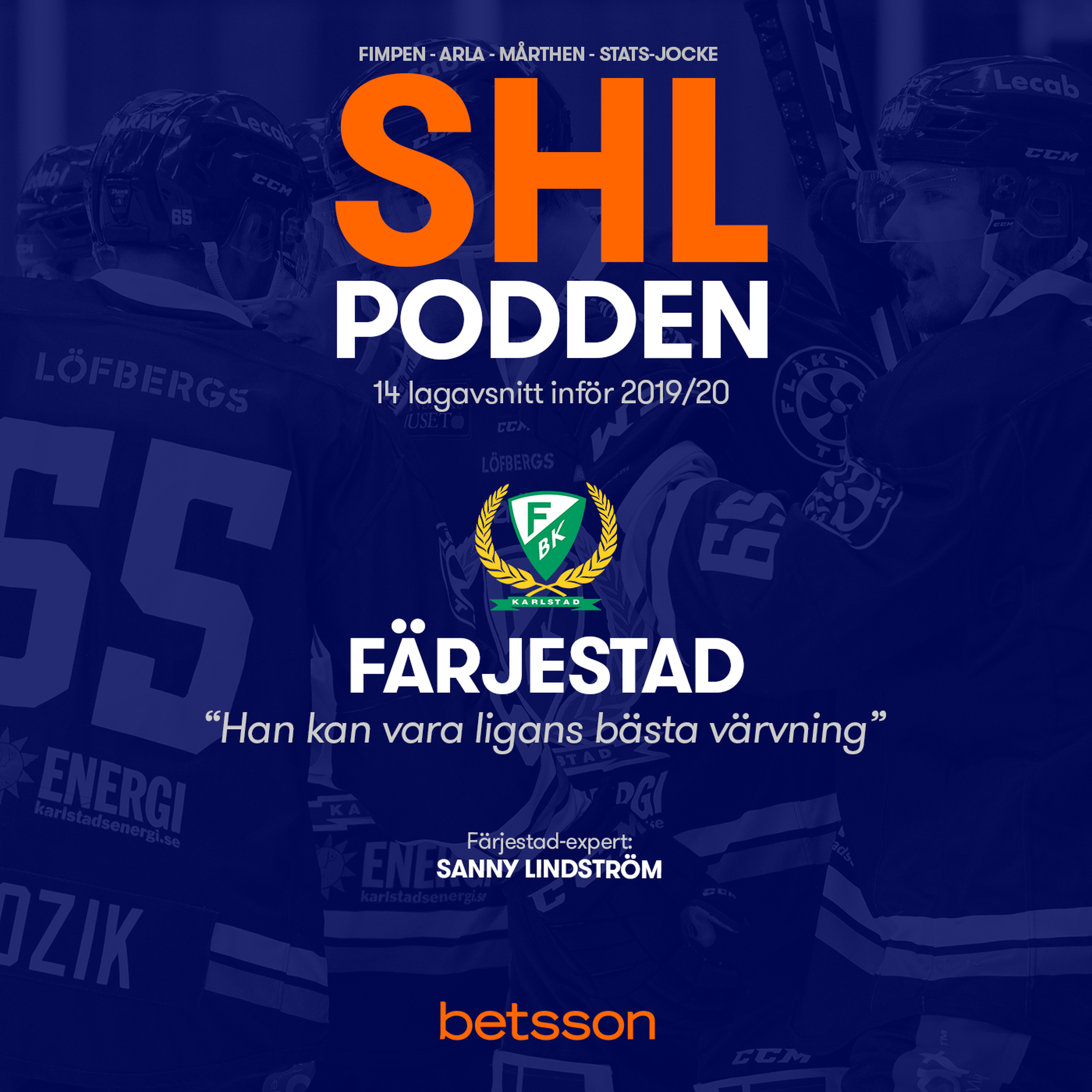 Inför SHL 2019/20: FÄRJESTAD