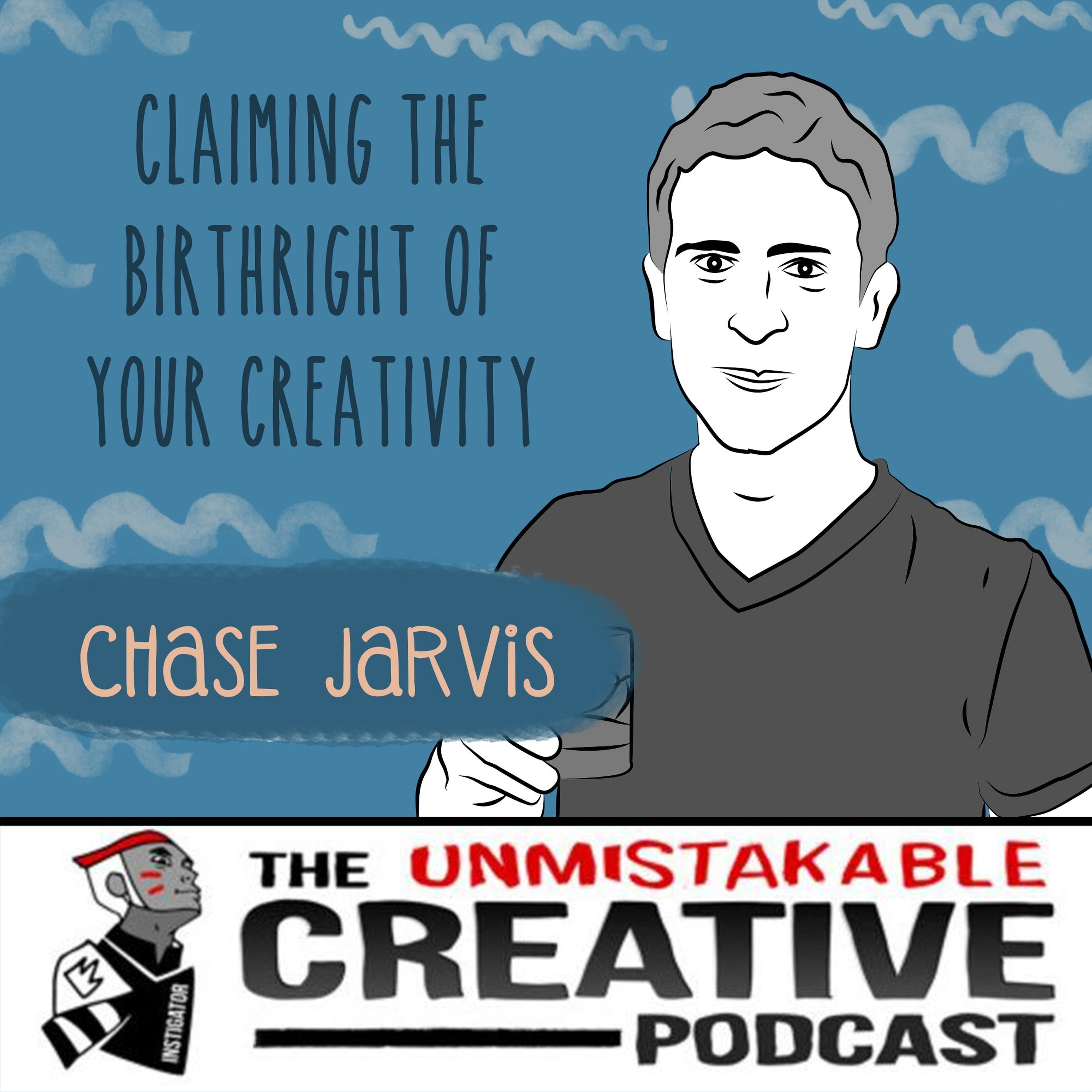 Chase Jarvis: Claiming The Birthright of Your Creativity Image