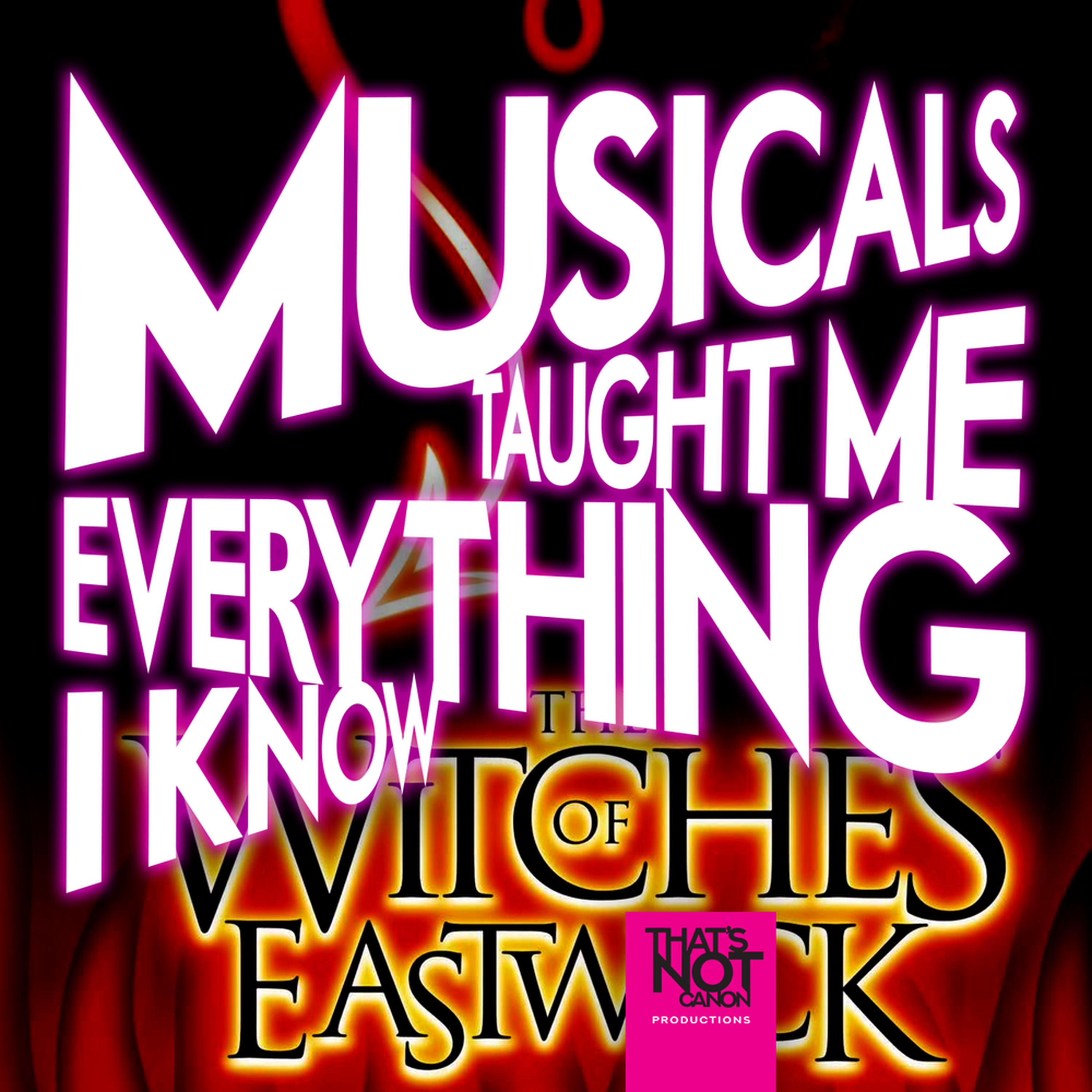 Musicals Taught Me Everything I Know