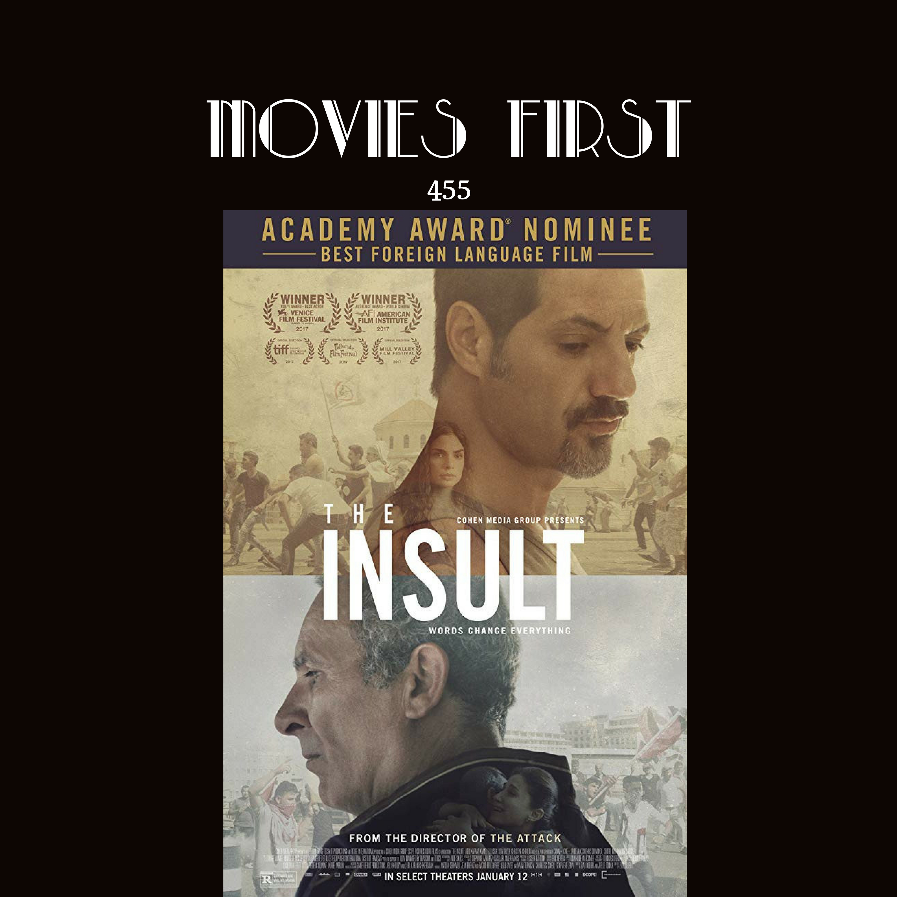 455: The Insult (L'insulte)