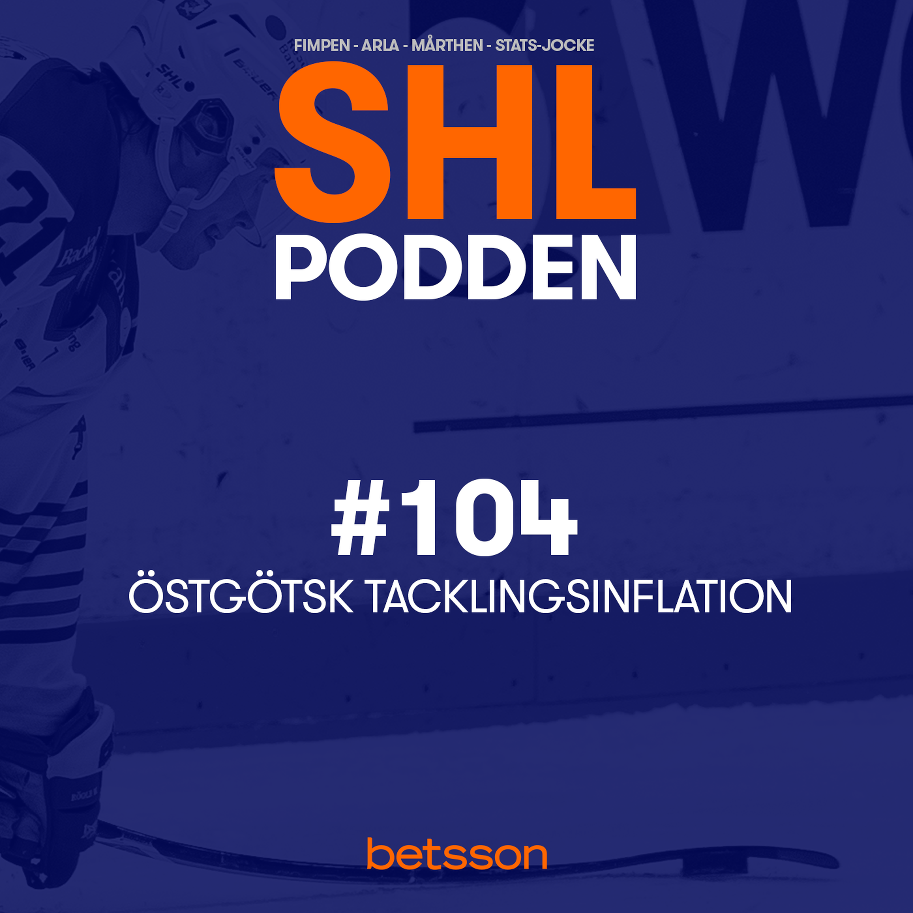 104. Östgötsk tacklingsinflation