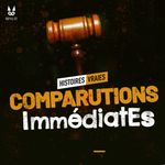 Comparutions Immédiates - Histoires Vraies Cover Art