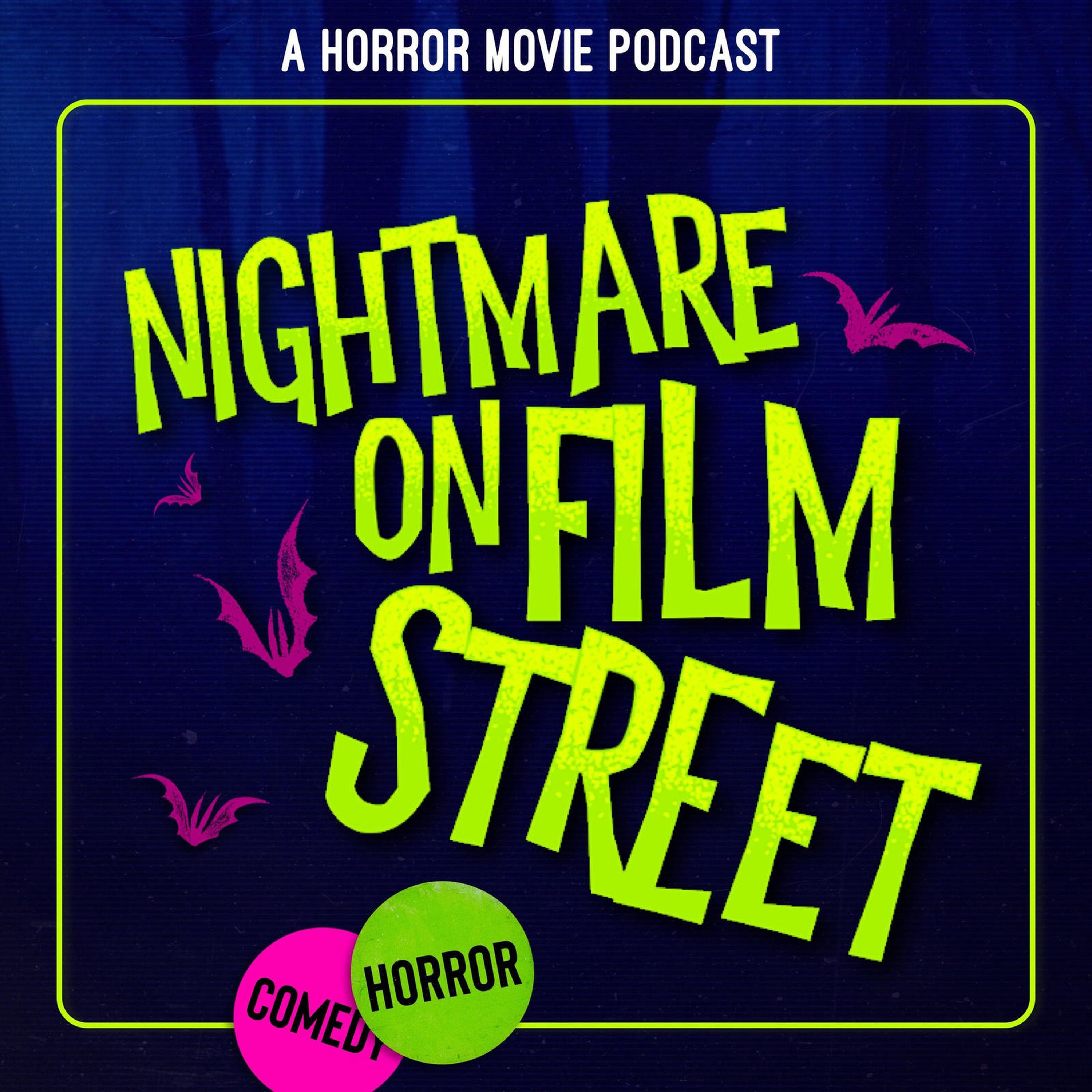 Nightmare on Film Street - A Horror Movie Podcast