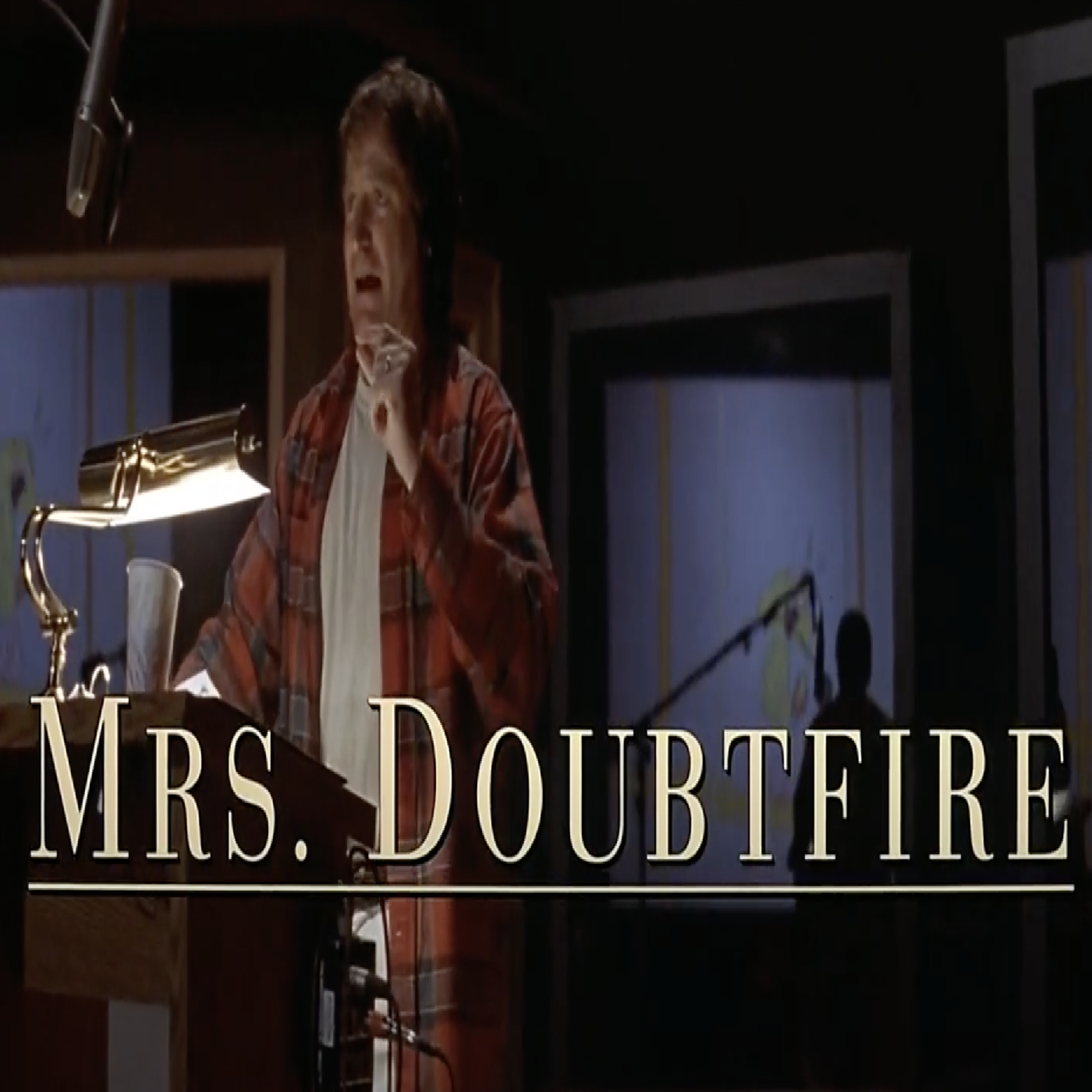MRS. DOUBTFIRE (PART ONE) with Paul Litchfield