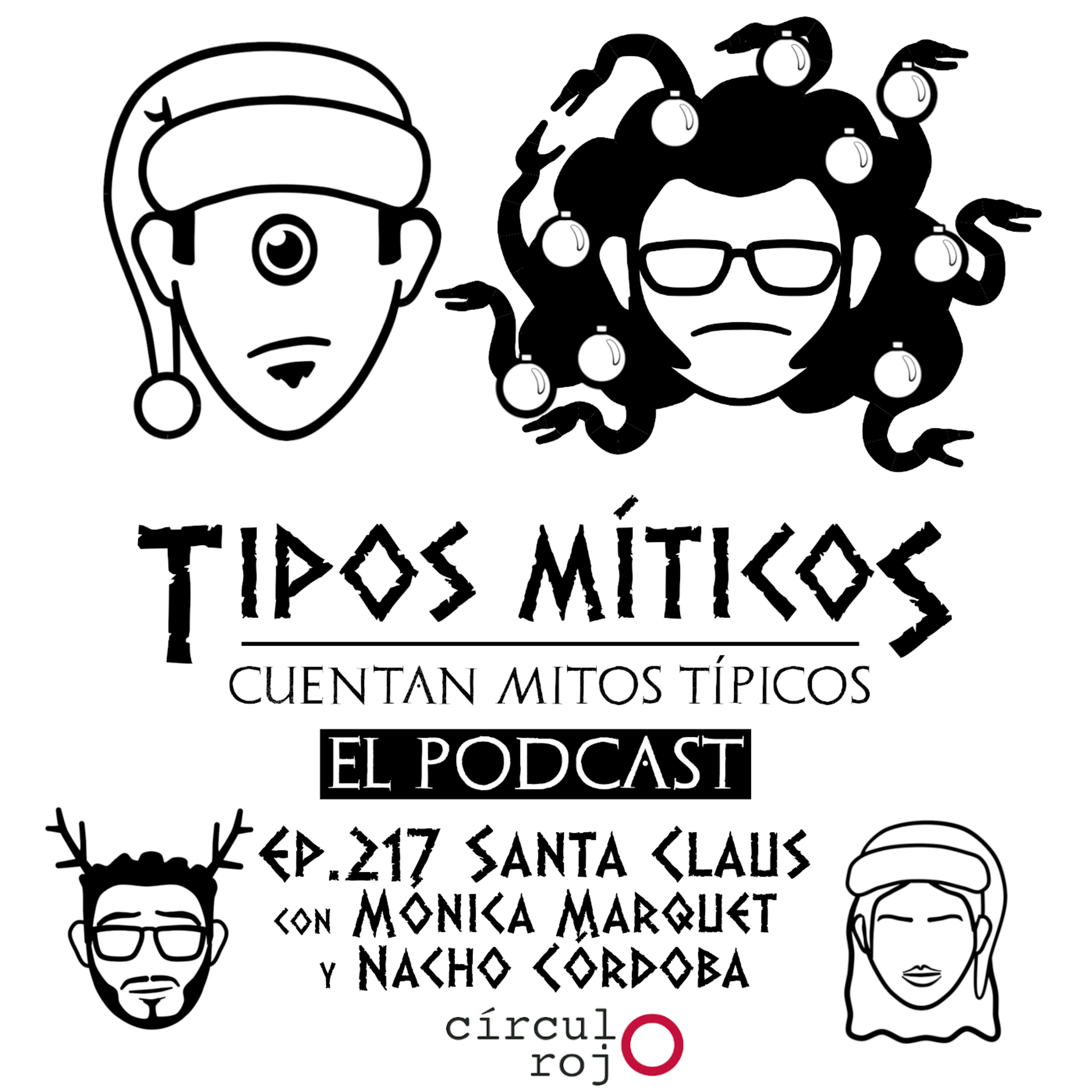 217 Santa Claus Mónica y Nacho de Qué Parió