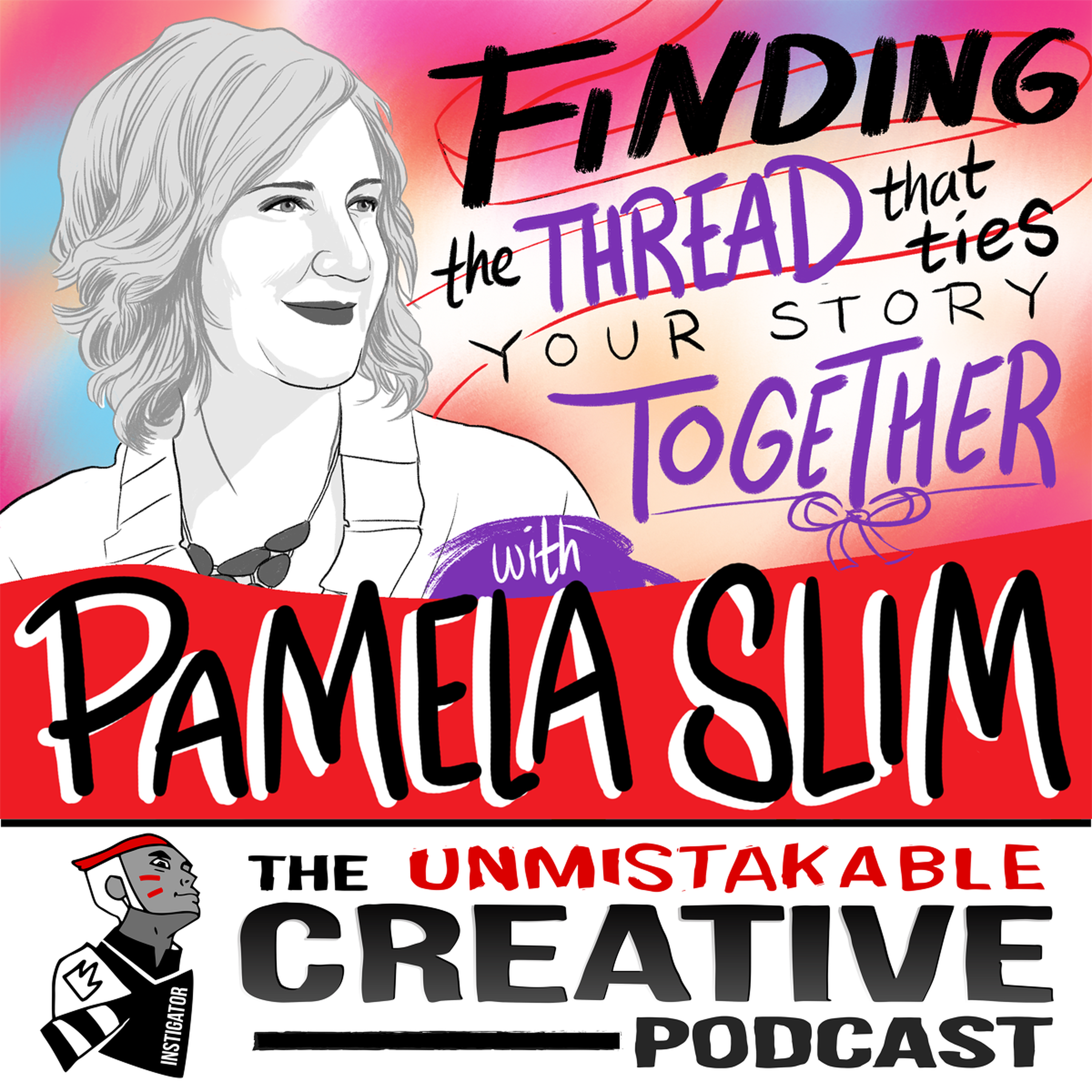 Pamela Slim: Finding the Thread that Ties Your Story Together Image