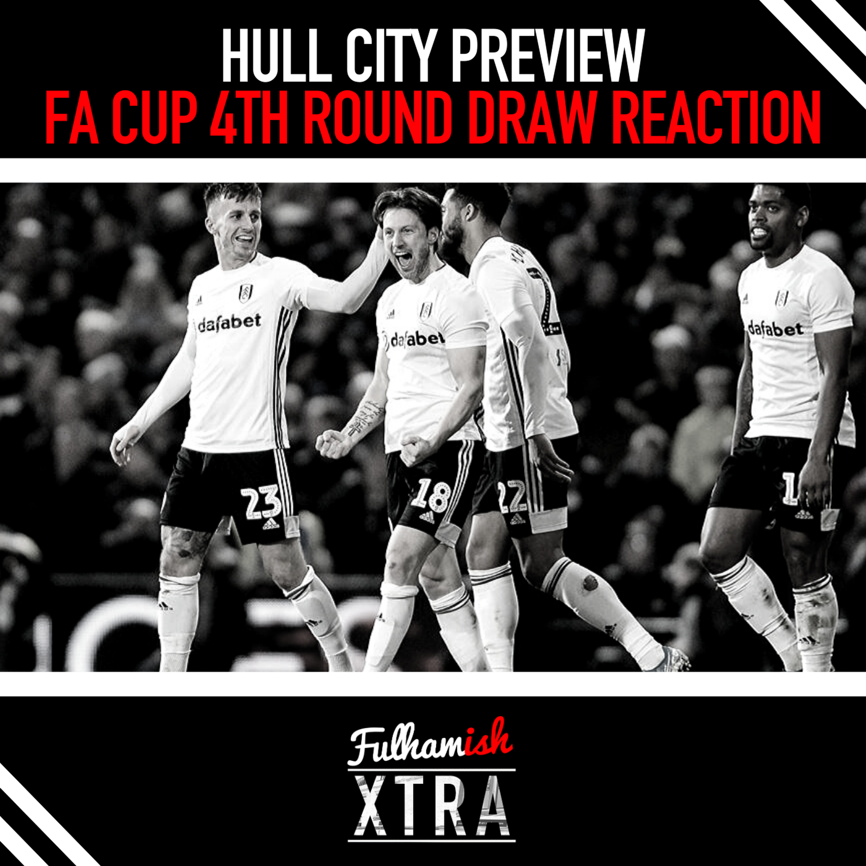 Hull City Preview & FA Cup draw reaction (Xtra)