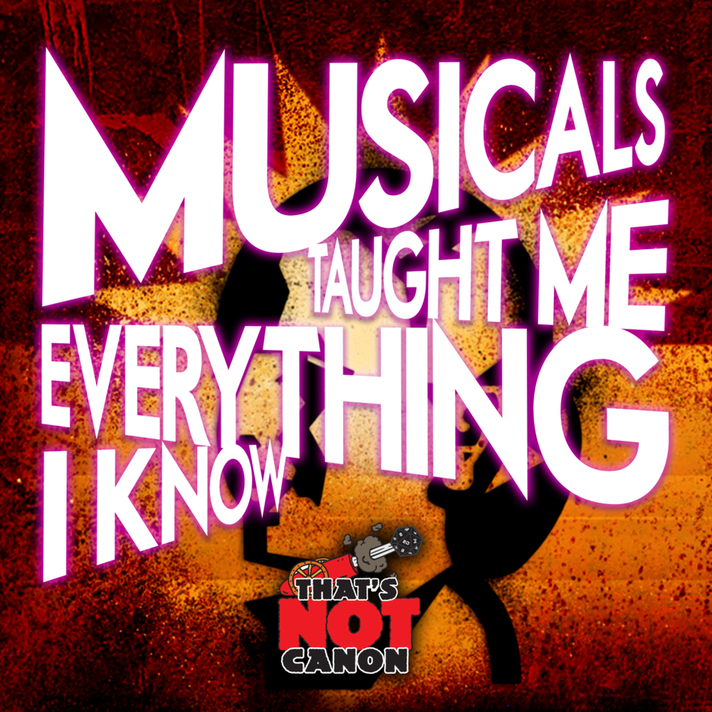 Musicals Taught Me Everything I Know