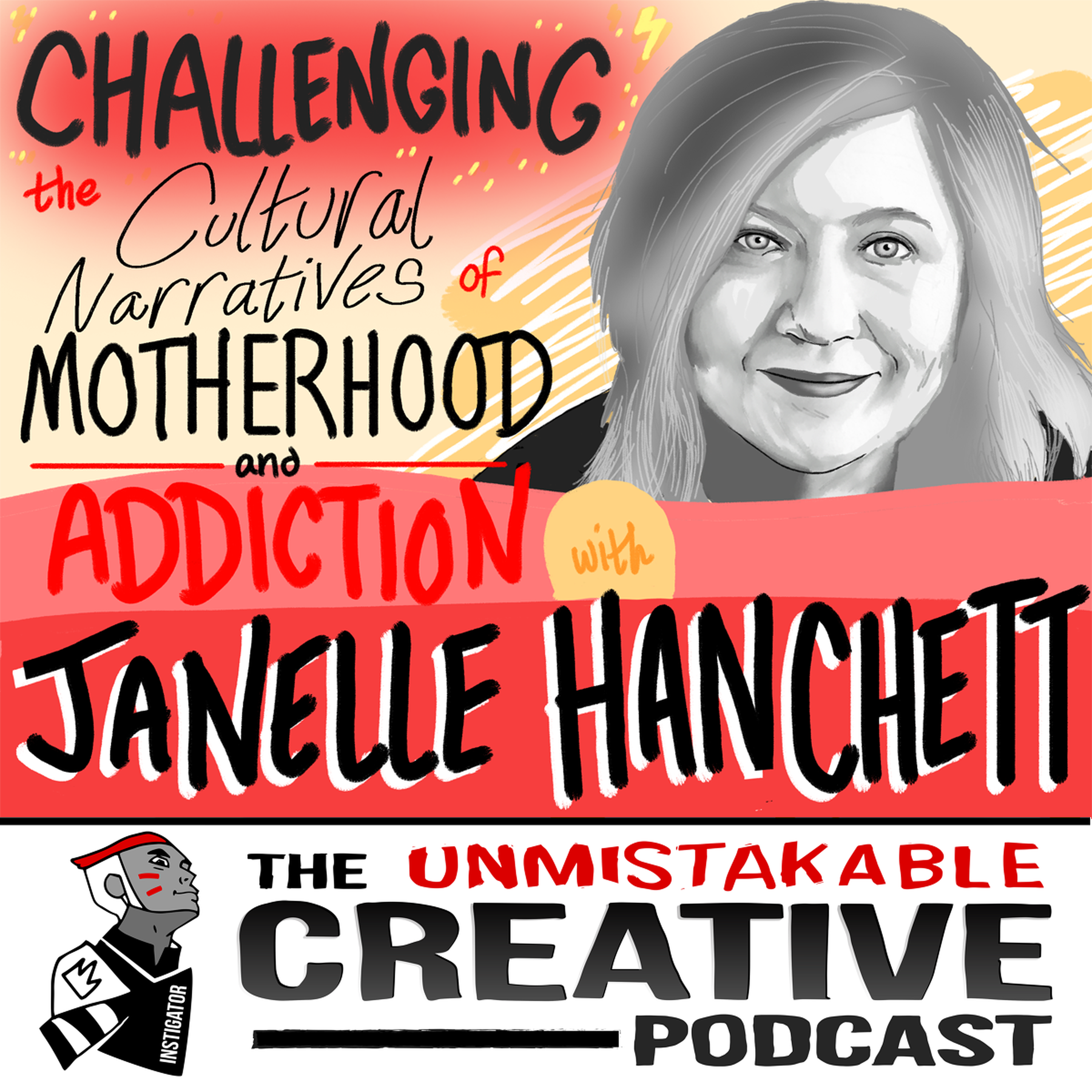 Challenging the Cultural Narratives of Motherhood and Addiction with Janelle Hanchett