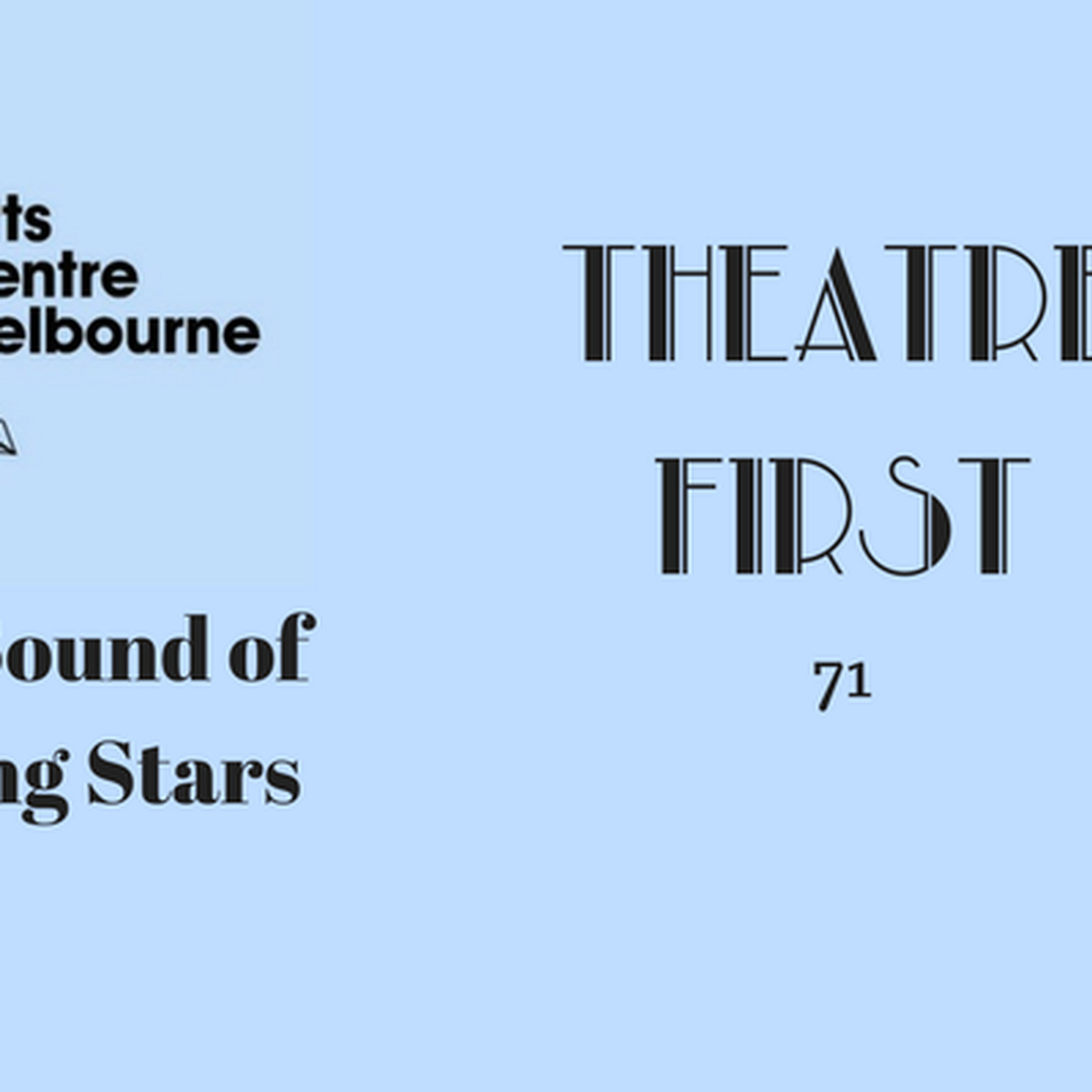 71: The Sound of Falling Stars - Theatre First with Alex First