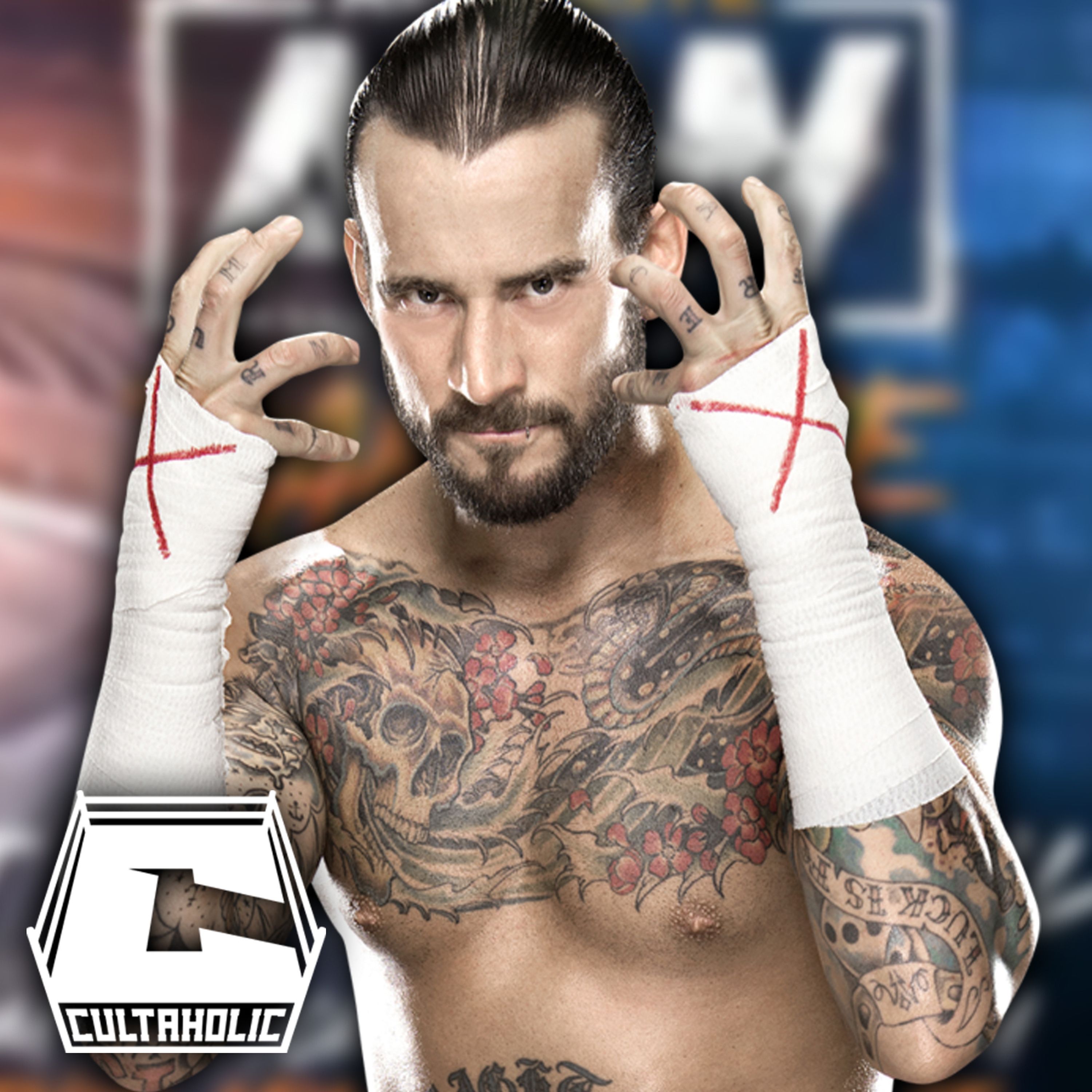 Cultaholic Wrestling Podcast 185: How Will CM Punk Debut At AEW Rampage: The First Dance?